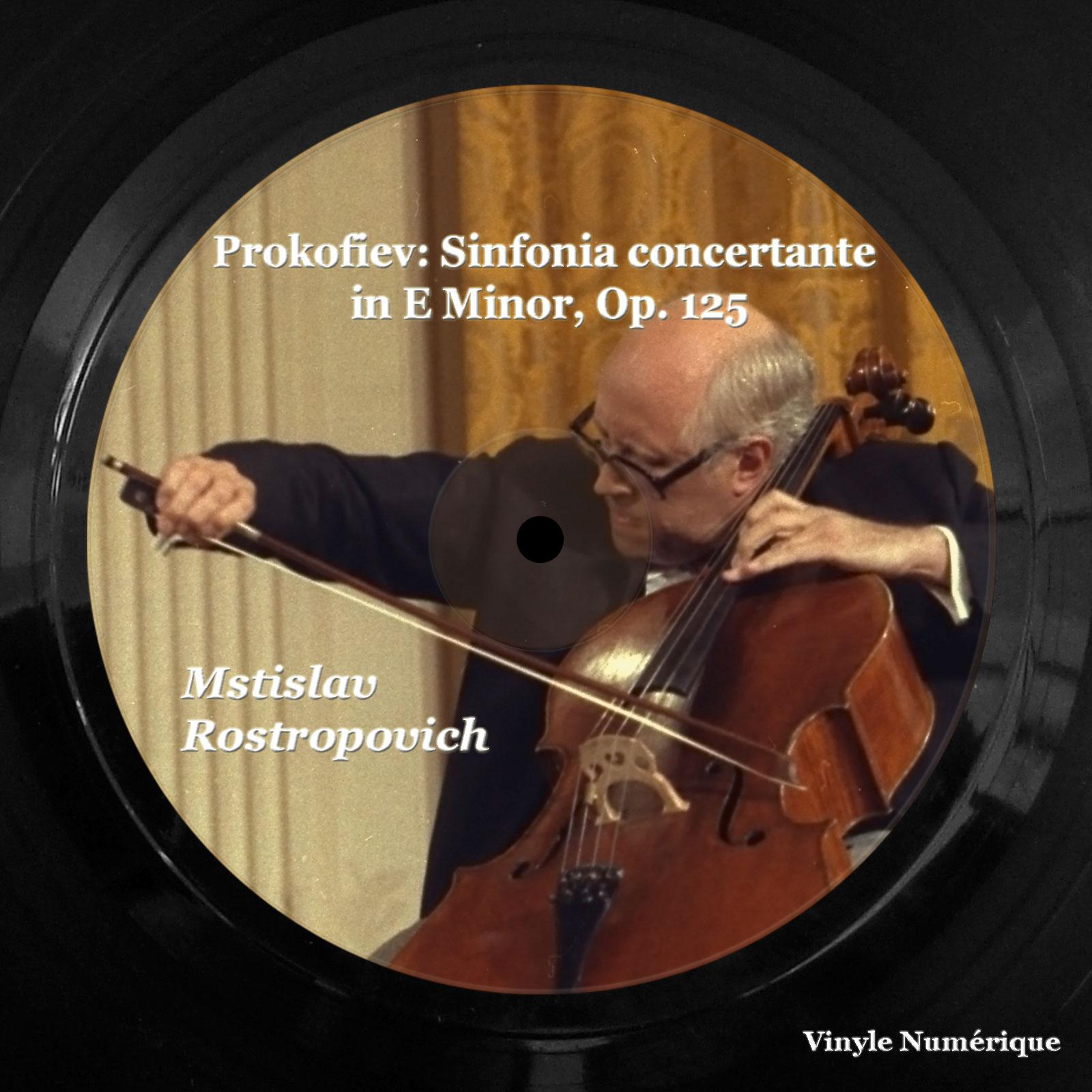 Постер альбома Prokofiev: Sinfonia Concertante in E Minor, Op. 125