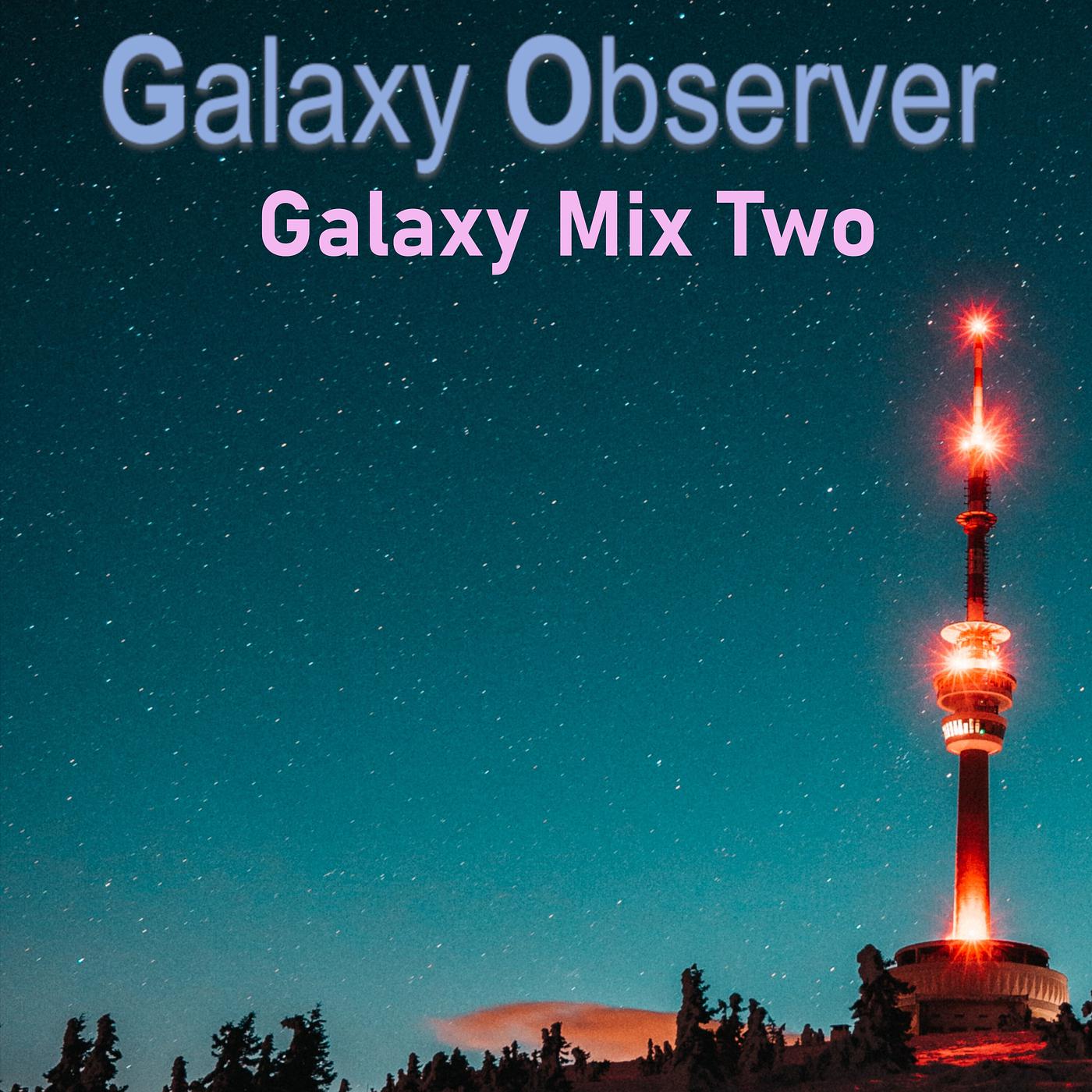 Постер альбома Galaxy Mix Two