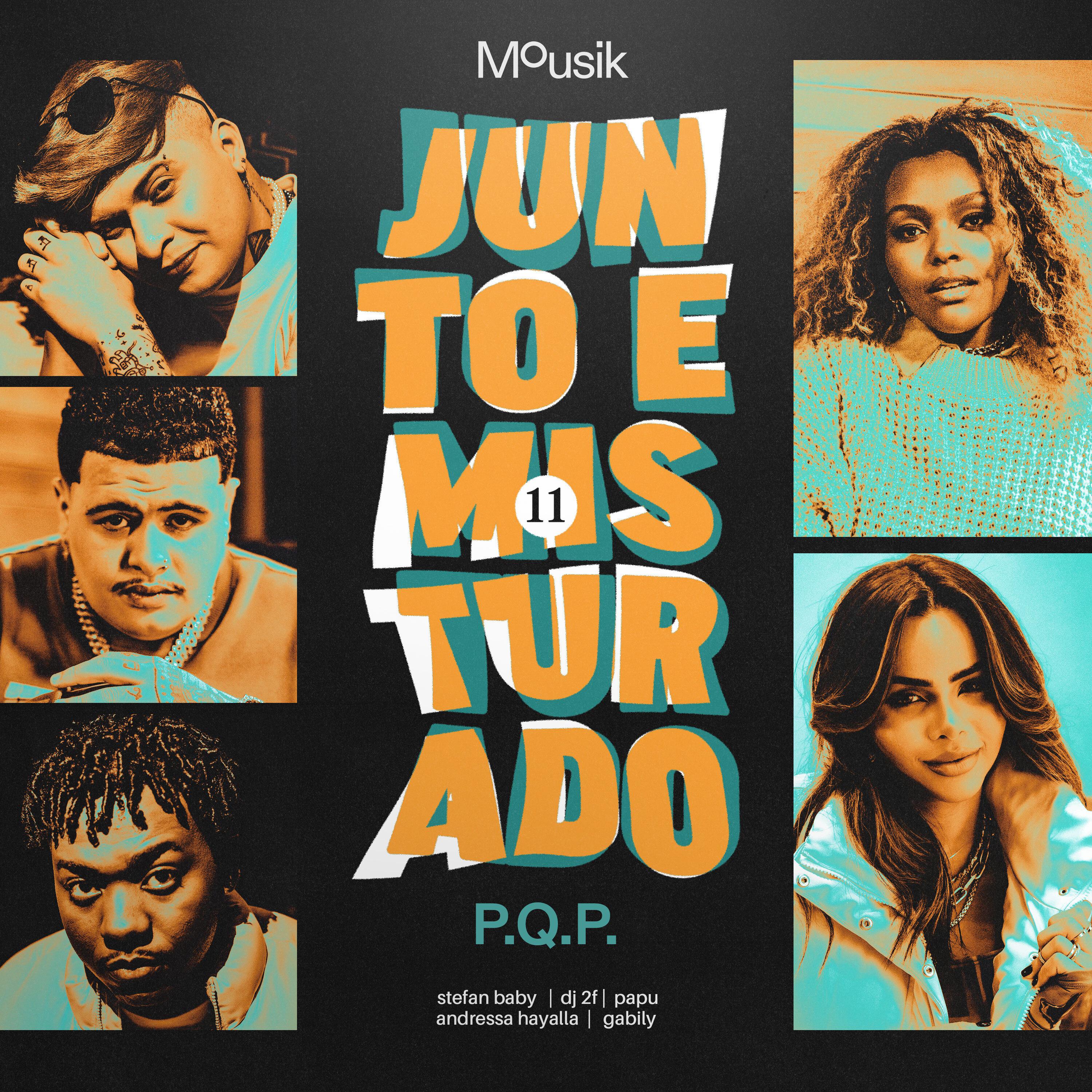 Постер альбома Junto e Misturado #11: P.Q.P.
