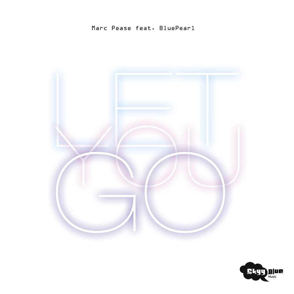 Marc Pease - Let You Go (Nash La'Salle Vocal Mix)