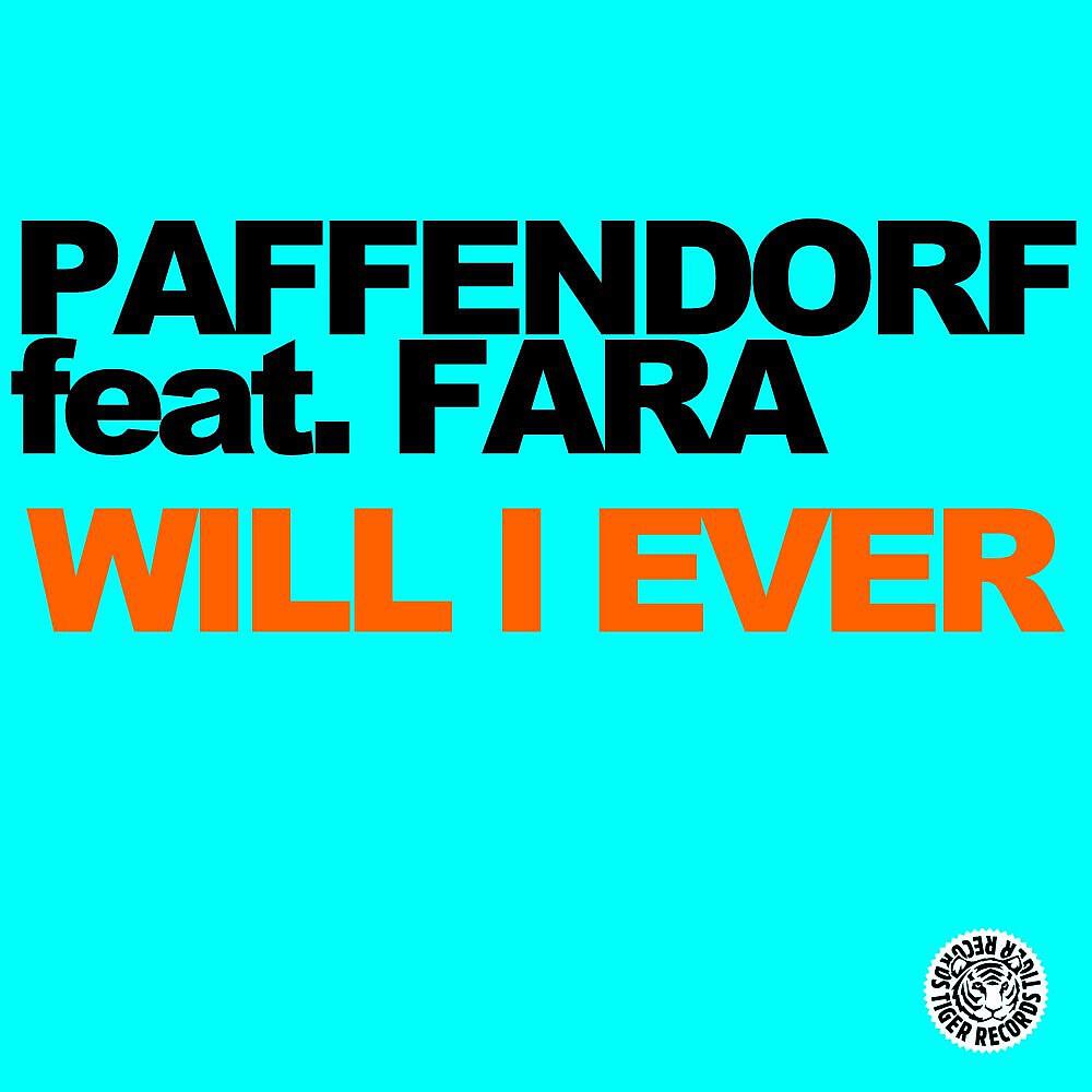 Paffendorf - Will I Ever (Twin Pack vs. STFU Edit)