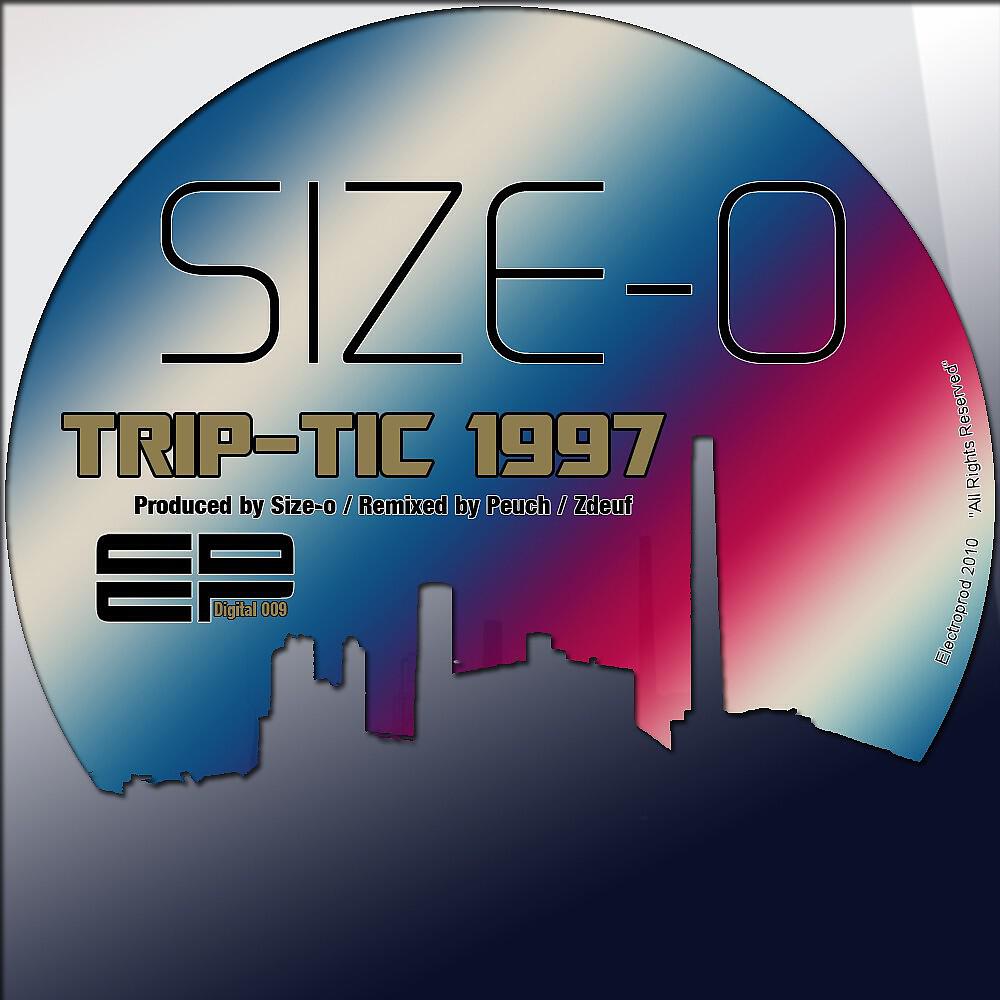 Size-o - Trip-Tic (Peuch Remix)