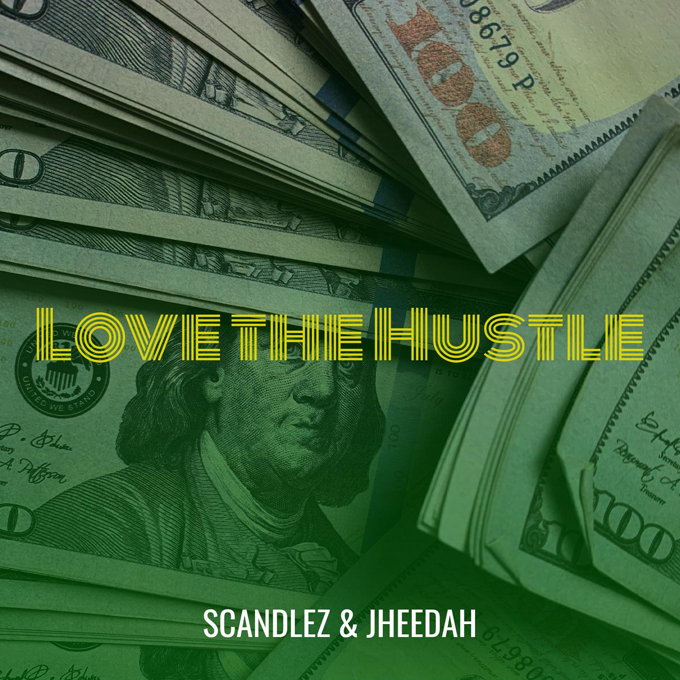 Постер альбома Love the Hustle
