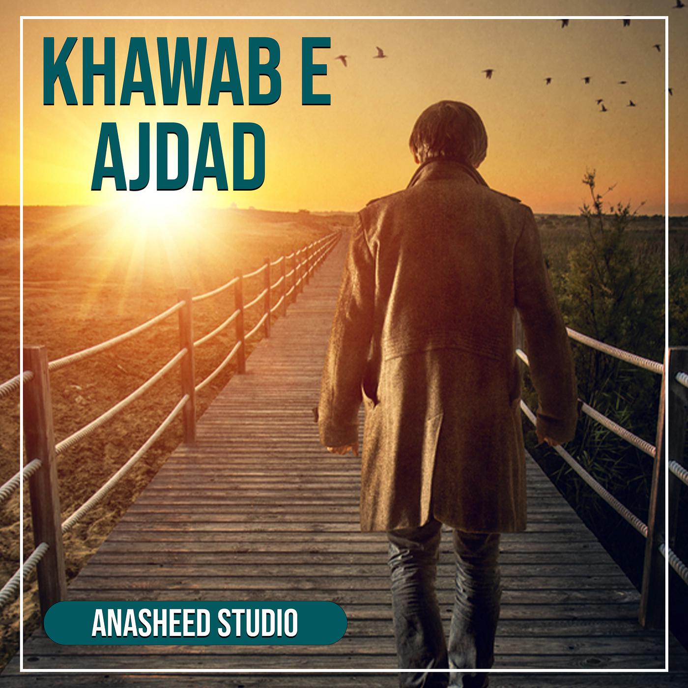 Постер альбома Khawab E Ajdad