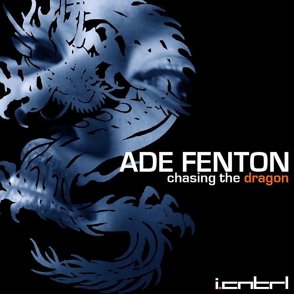 Ade Fenton - Chasing The Dragon (Submerge & Virgil Enzinger Remix)