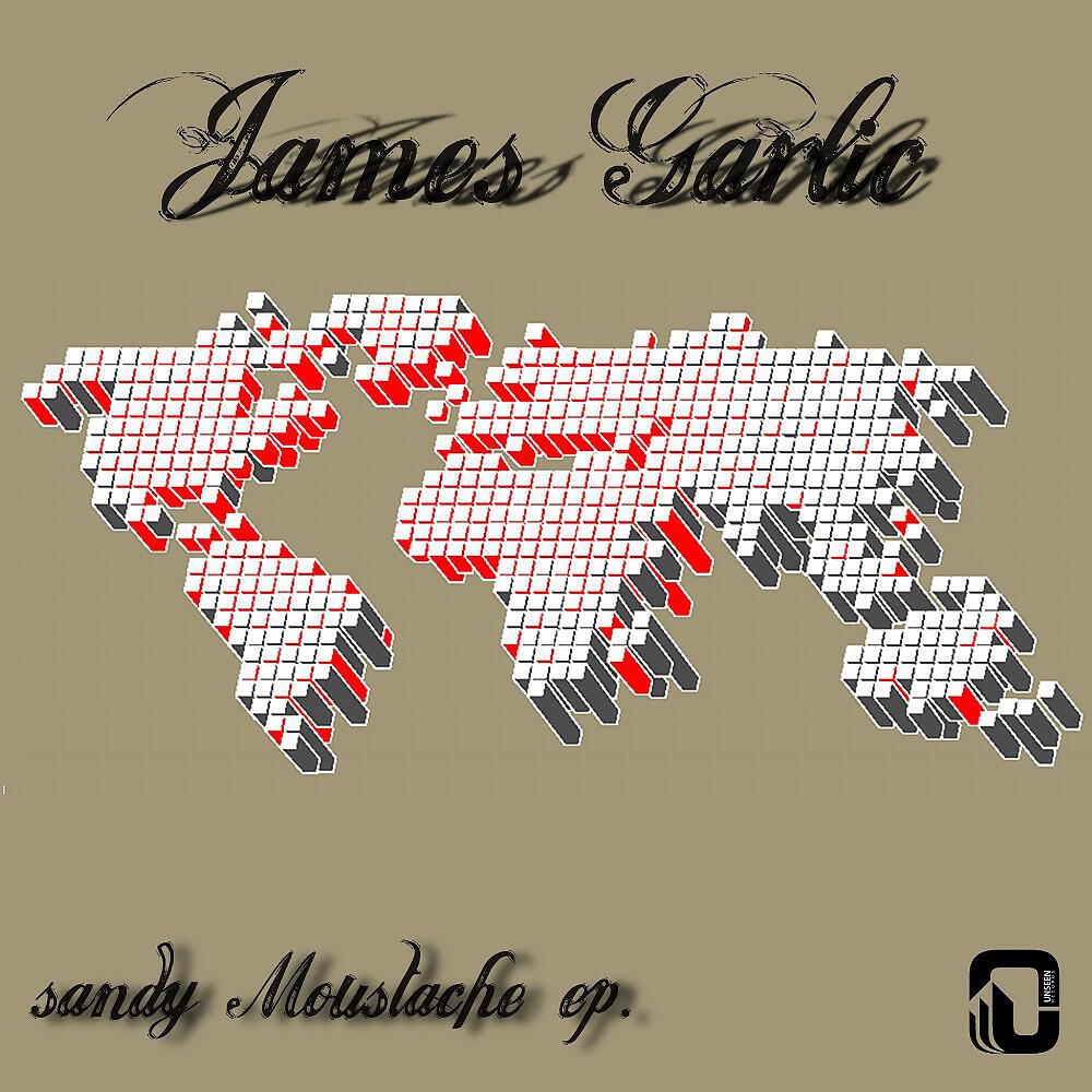 James Garlic - Sandy Moustache (Original Mix)