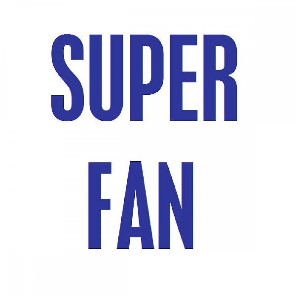 Постер альбома Super Fan