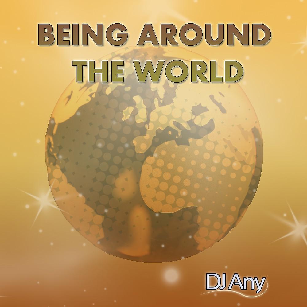 Постер альбома Being Around the World