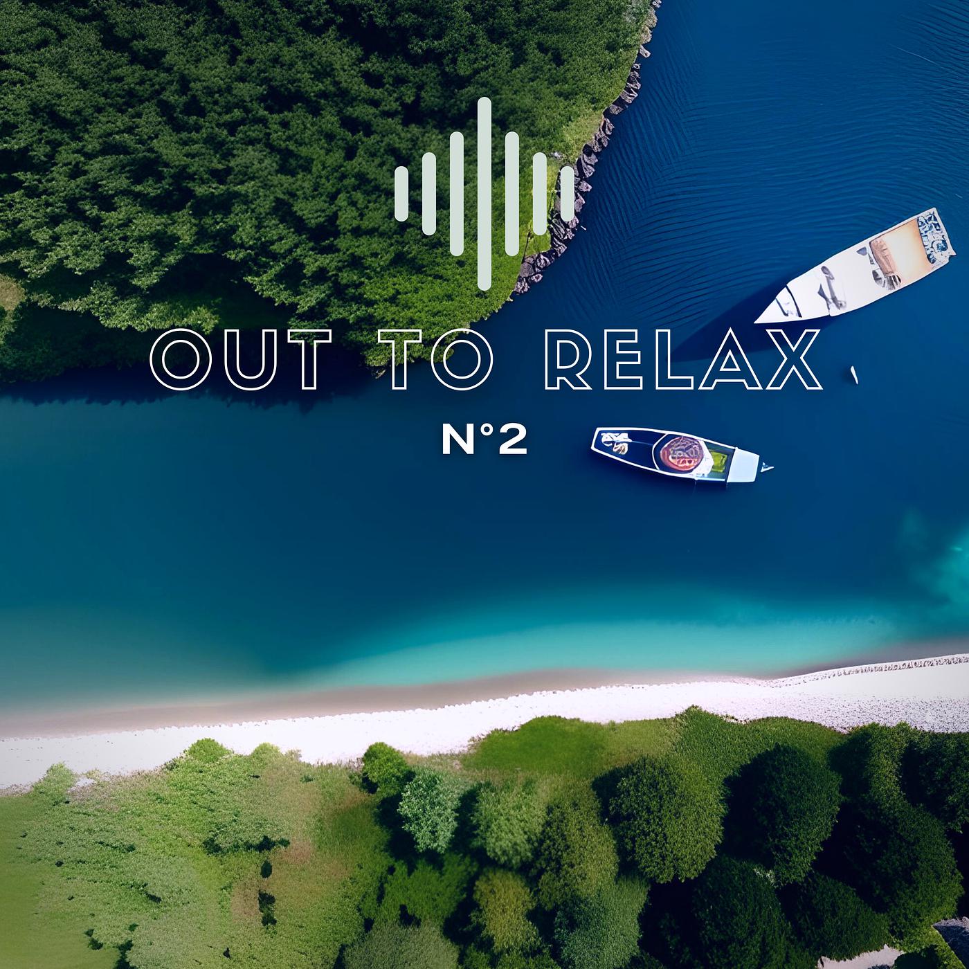 Постер альбома Out to Relax n.2