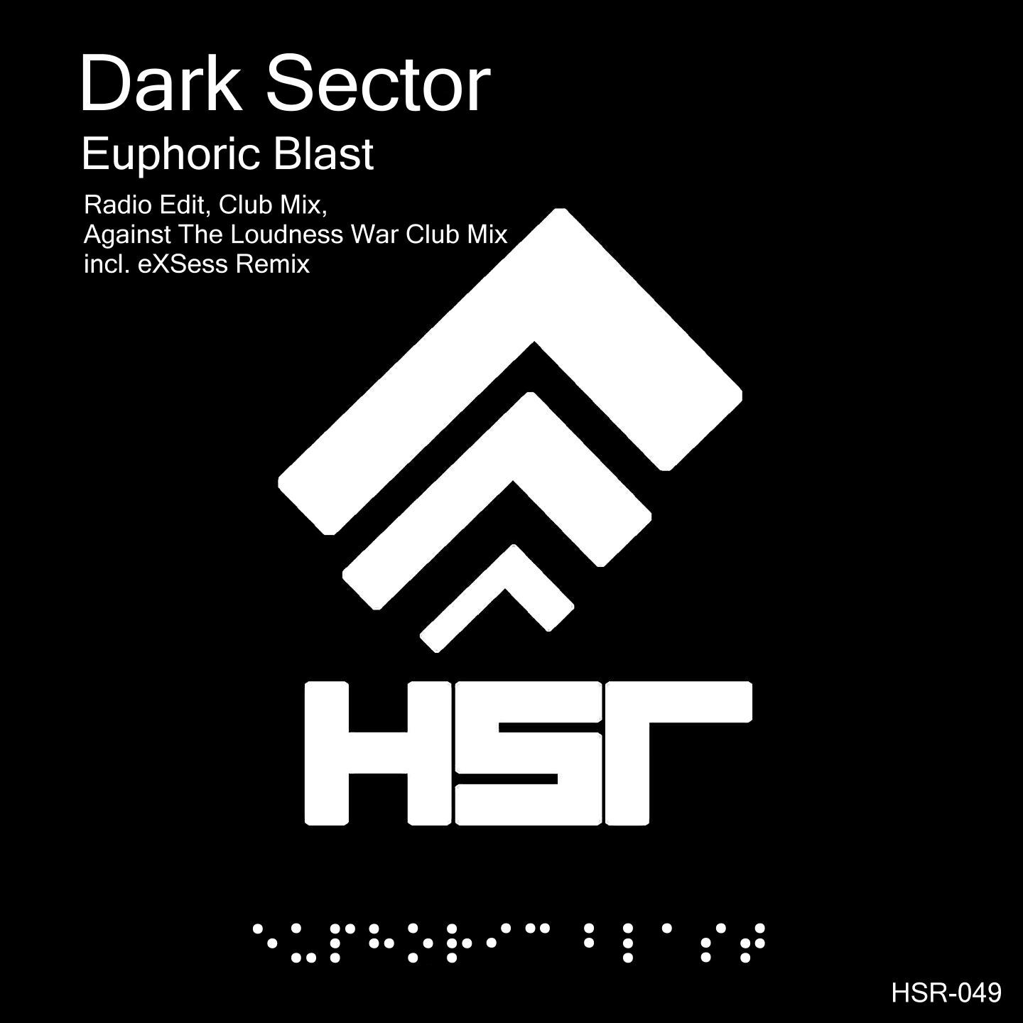 Dark Sector - Euphoric Blast (Against The Loudness War Club Mix)
