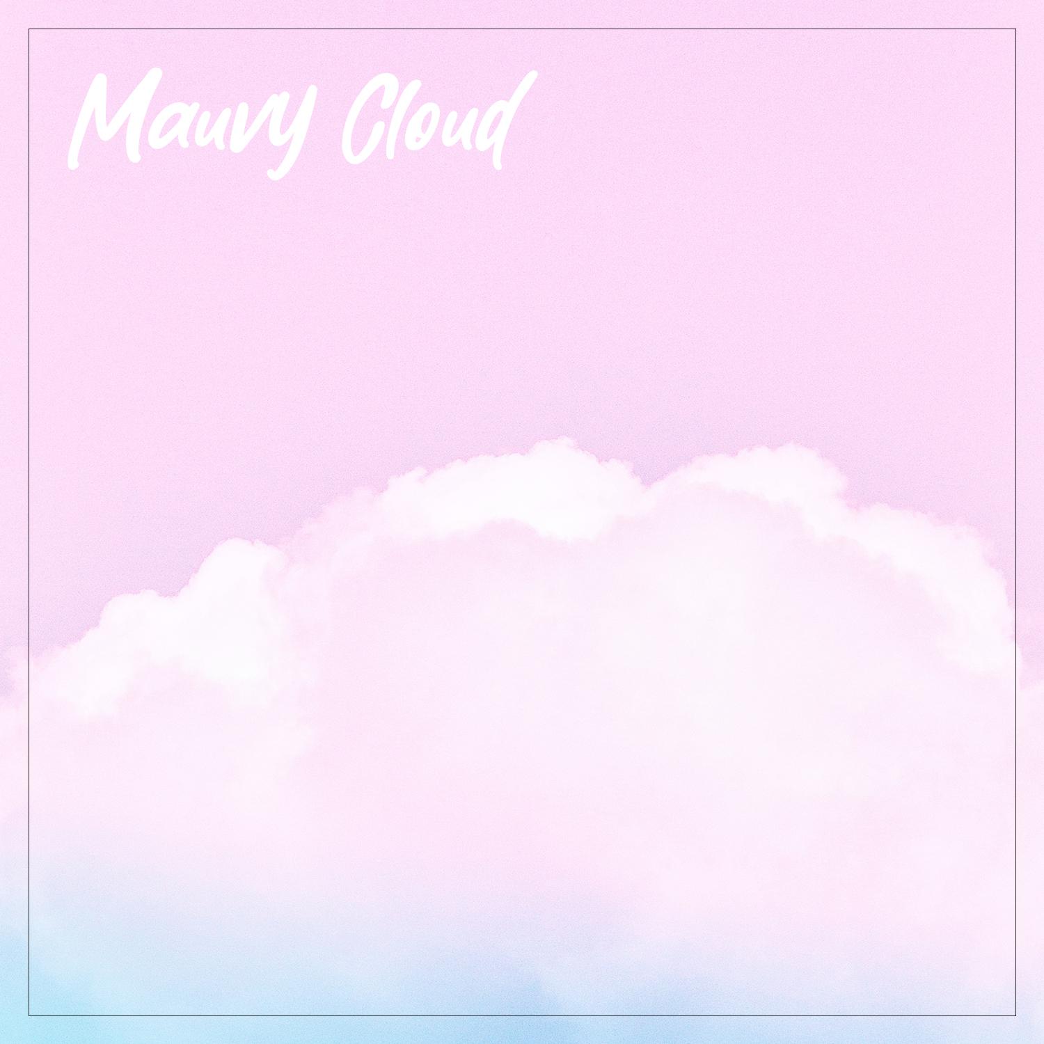 Постер альбома Mauvy Cloud