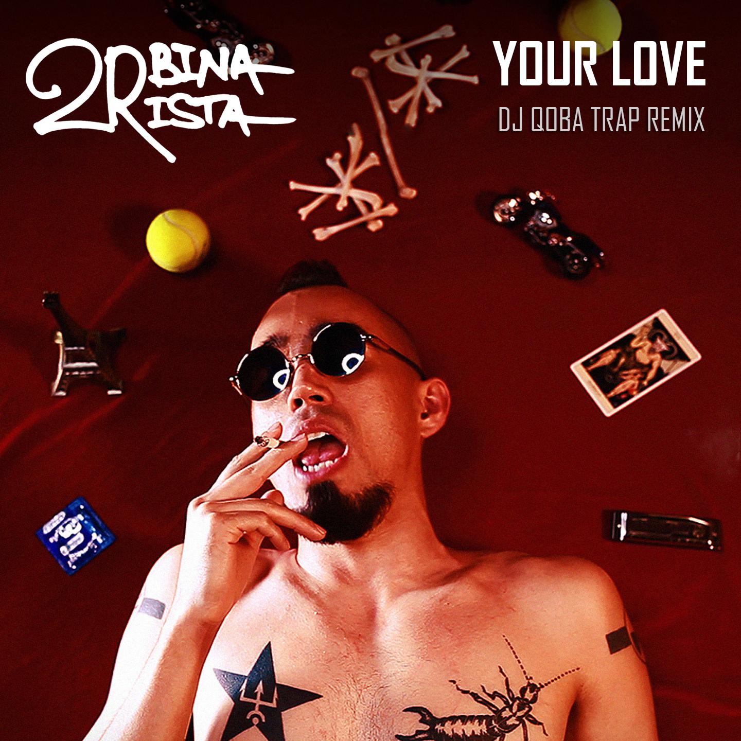 Постер альбома Твоя любовь (DJ Qoba Trap Remix)