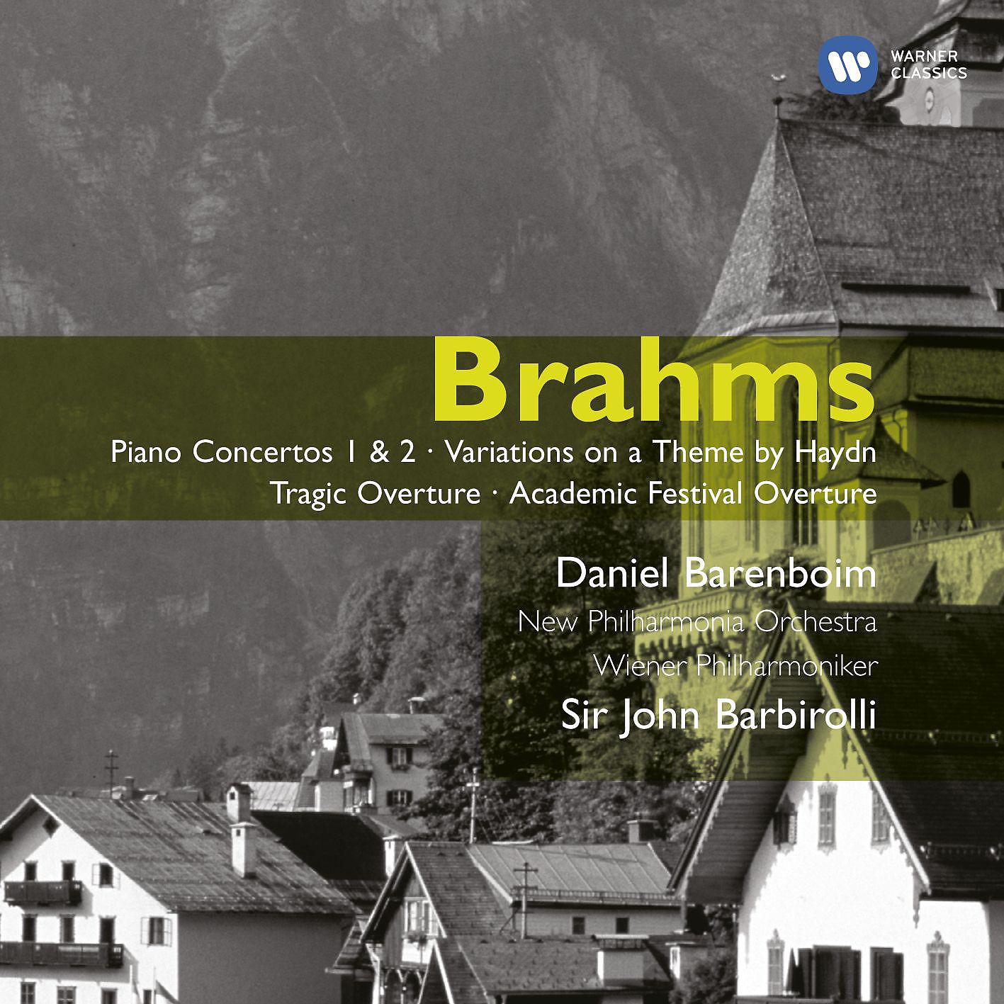 Постер альбома Brahms: Piano Concertos Nos. 1 & 2 - Variations on a Theme by Haydn - Tragic Overture - Academic Festival Overture