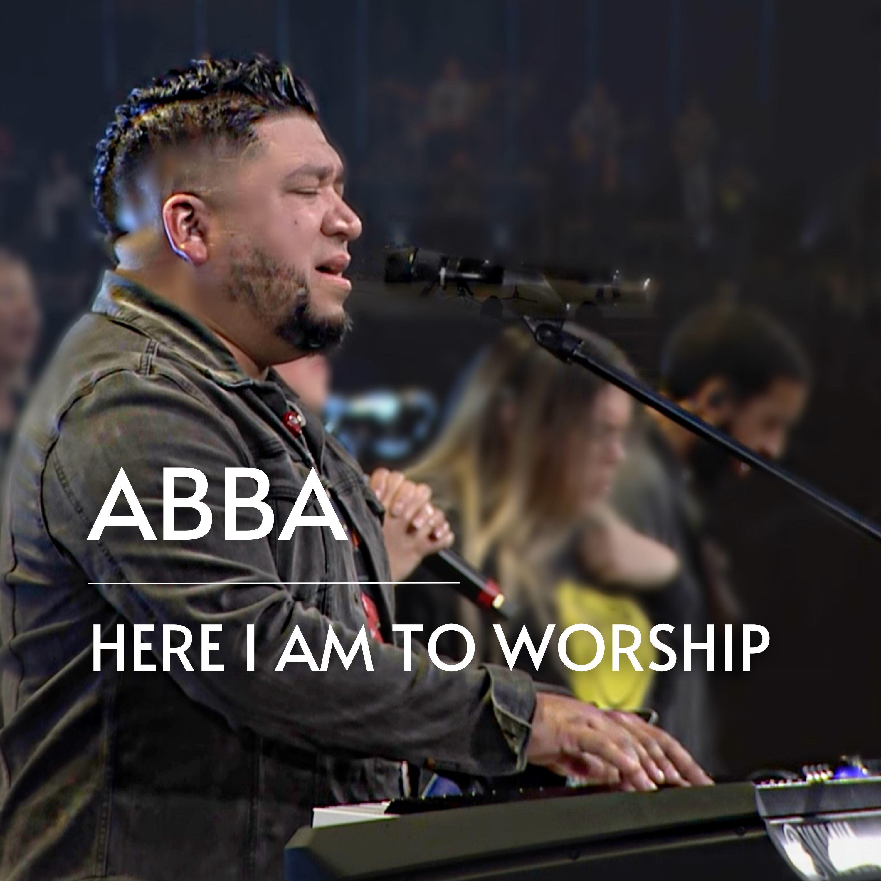 Постер альбома Abba / Here I Am to Worship