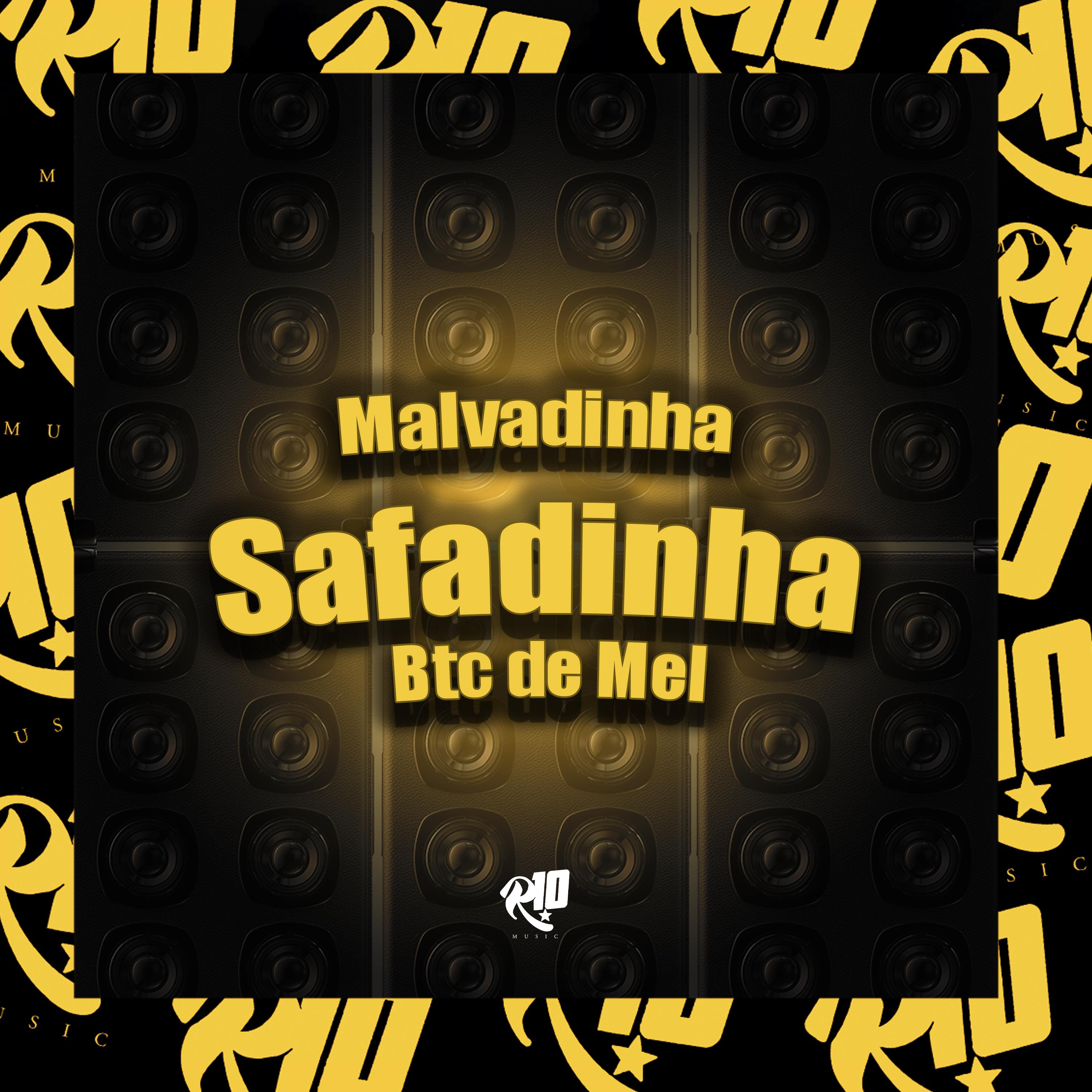 Постер альбома Malvadinha Safadinha Btc de Mel