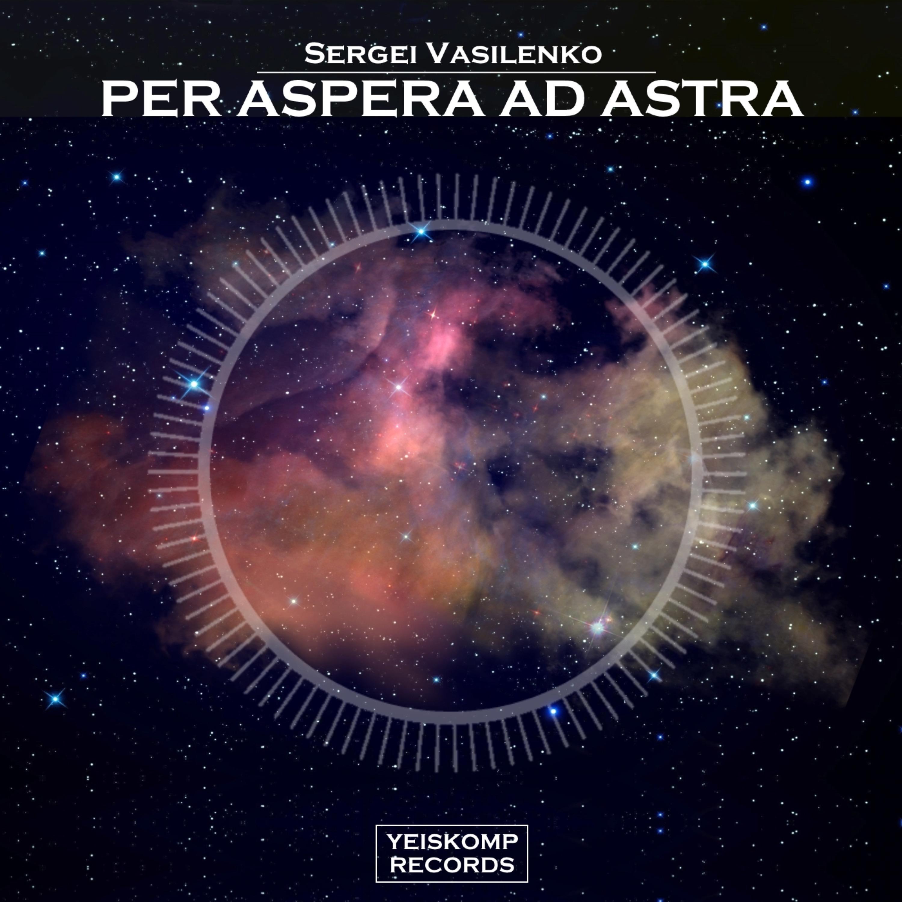 Постер альбома Per Aspera Ad Astra