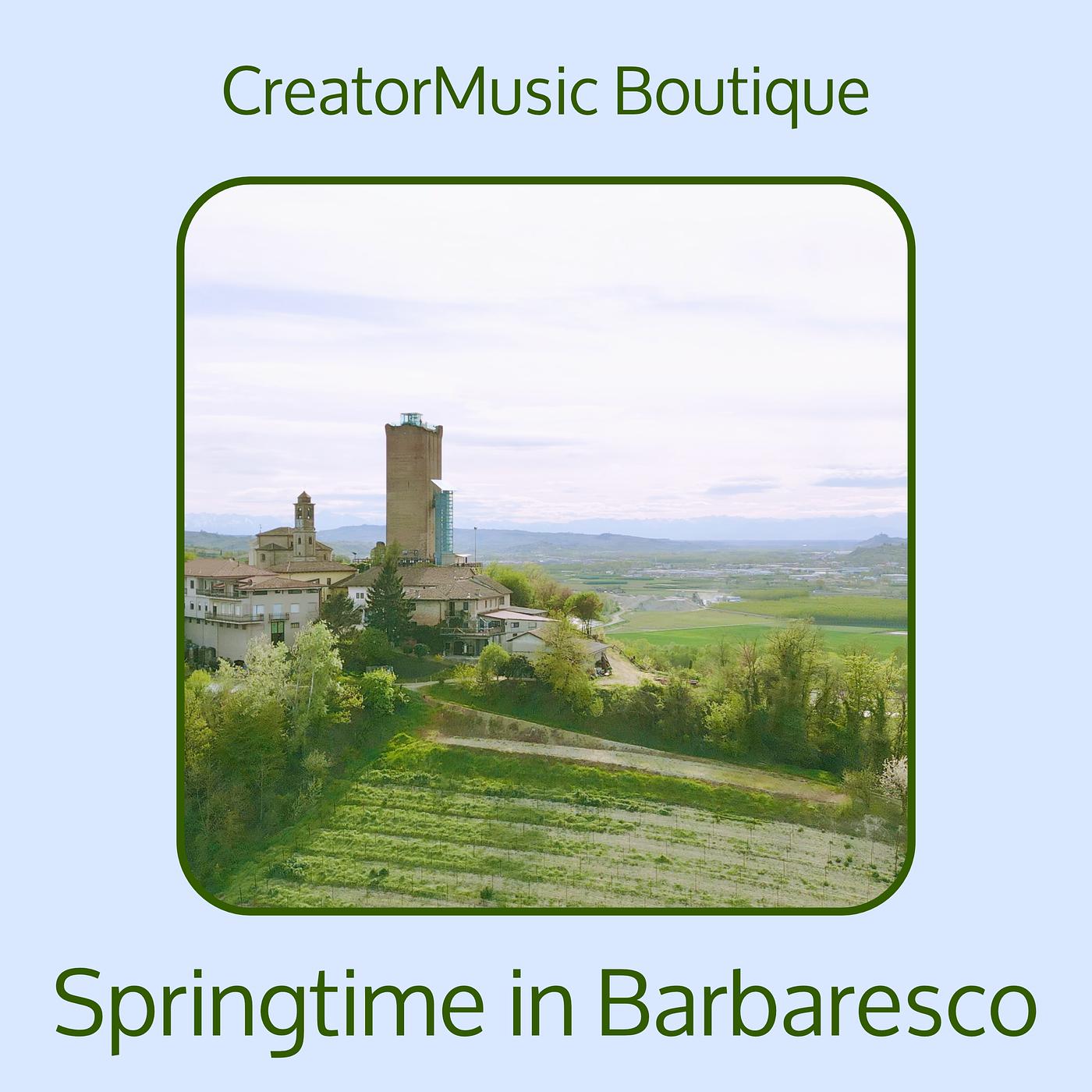 Постер альбома Springtime in Barbaresco