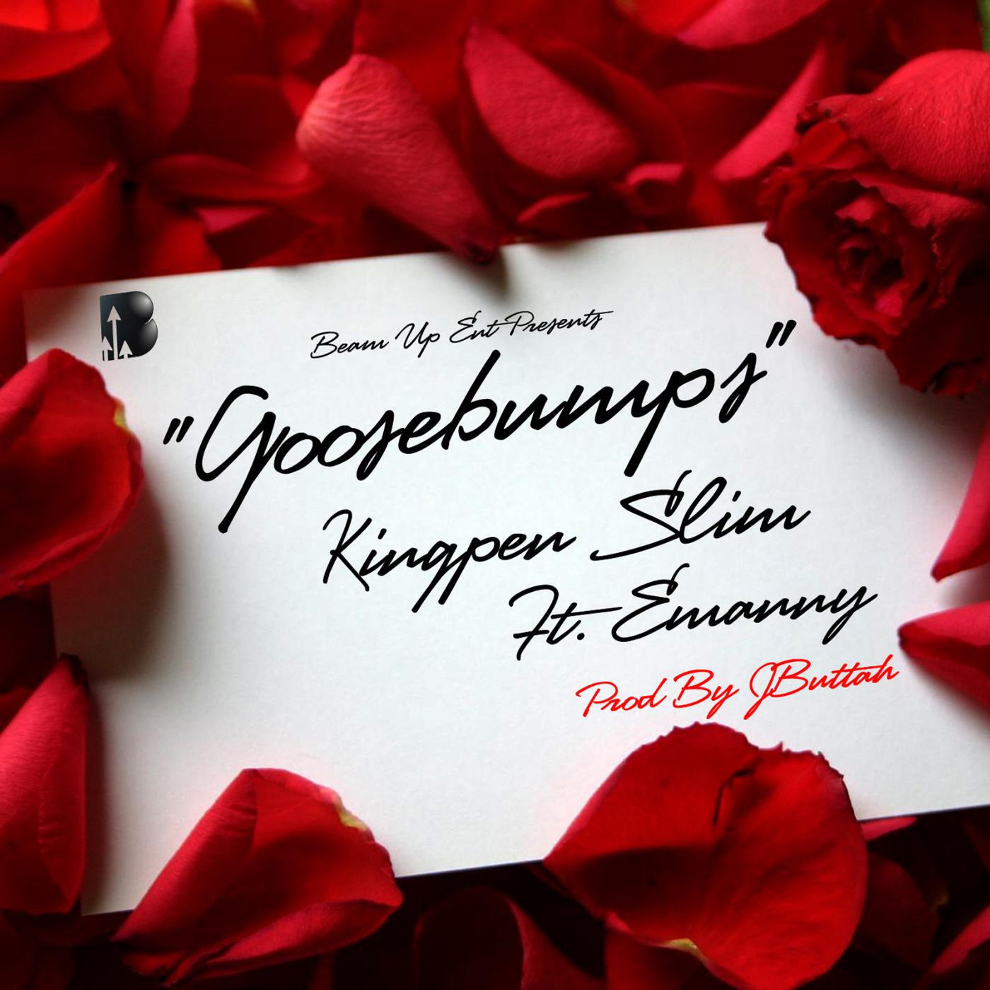 Kingpen Slim - Goosebumps (Radio Edit) [feat. Emanny]