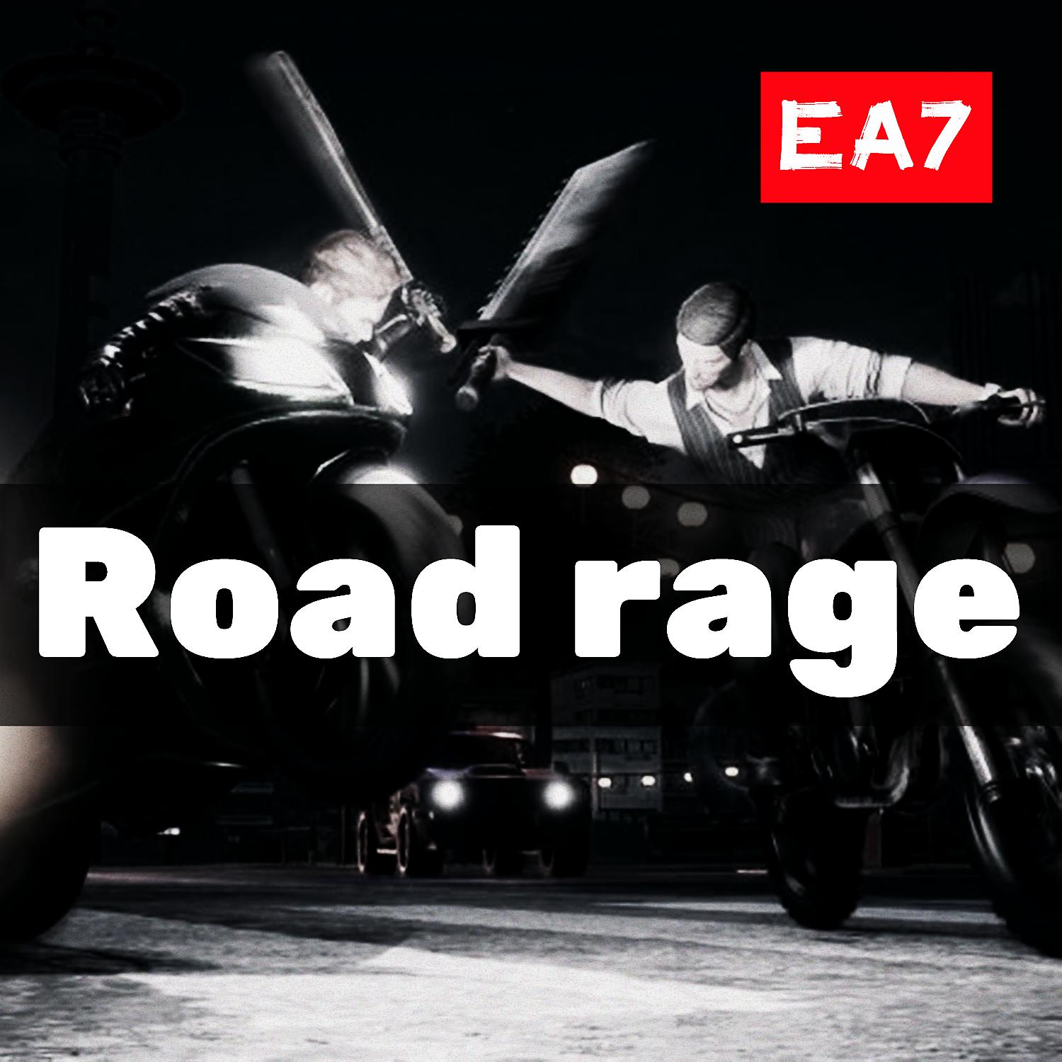 Постер альбома Road rage（EA7）