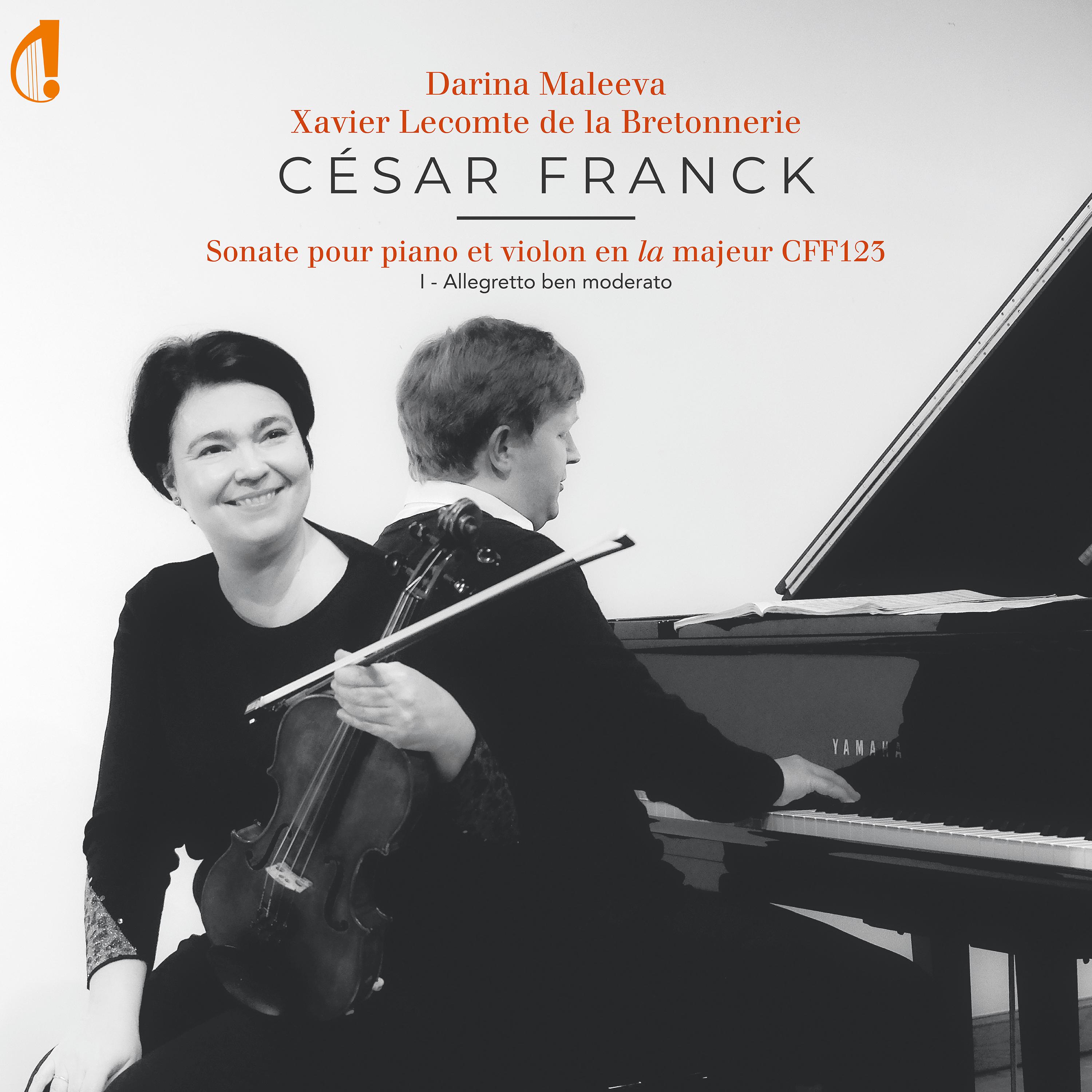 Постер альбома Franck: Violin Sonata in A Major, CFF 123: I. Allegretto ben moderato