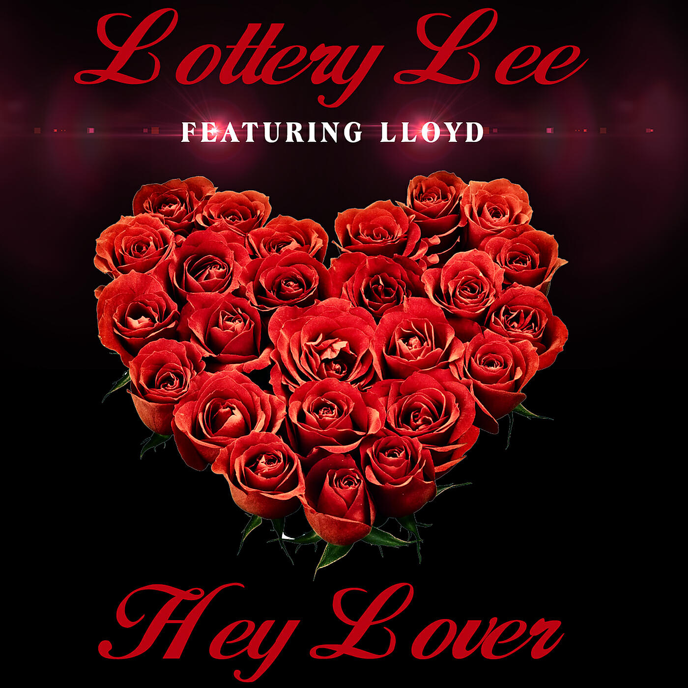 Lottery Lee - Hey Lover (feat. Lloyd)