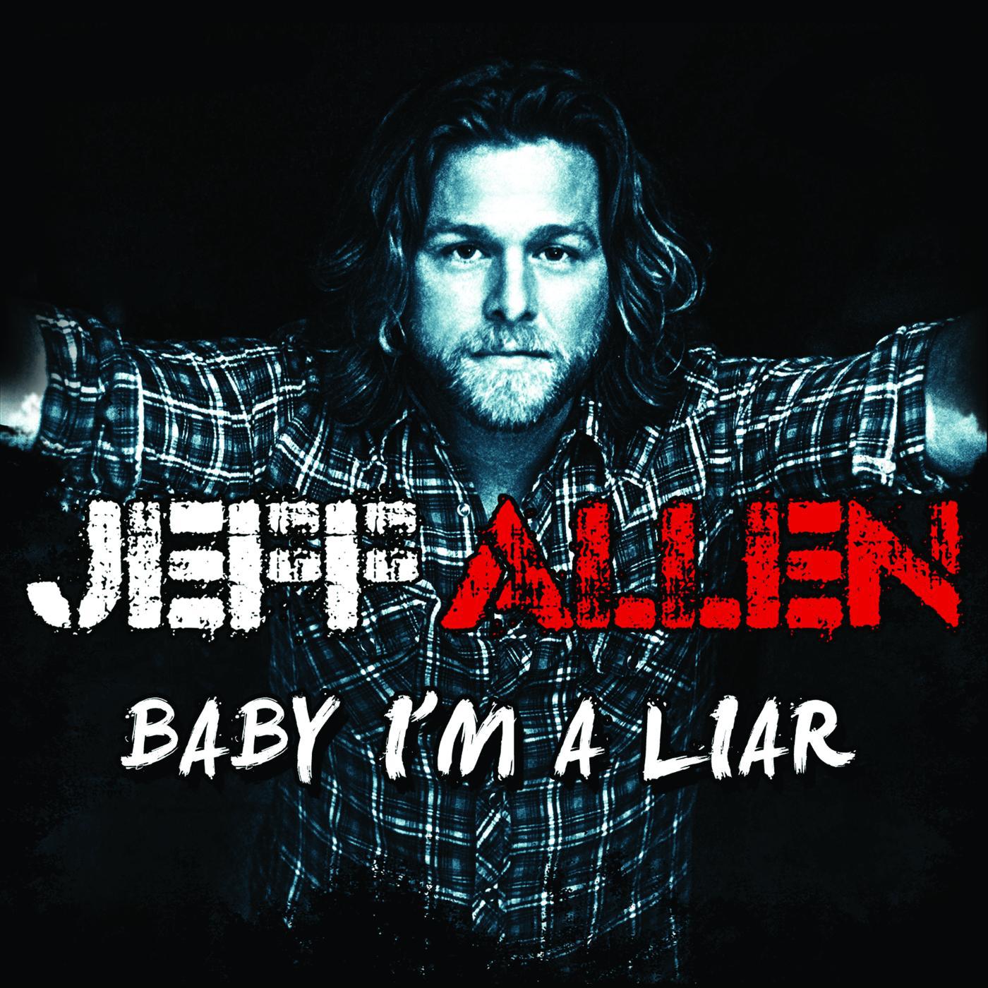Постер альбома Baby I'm a Liar