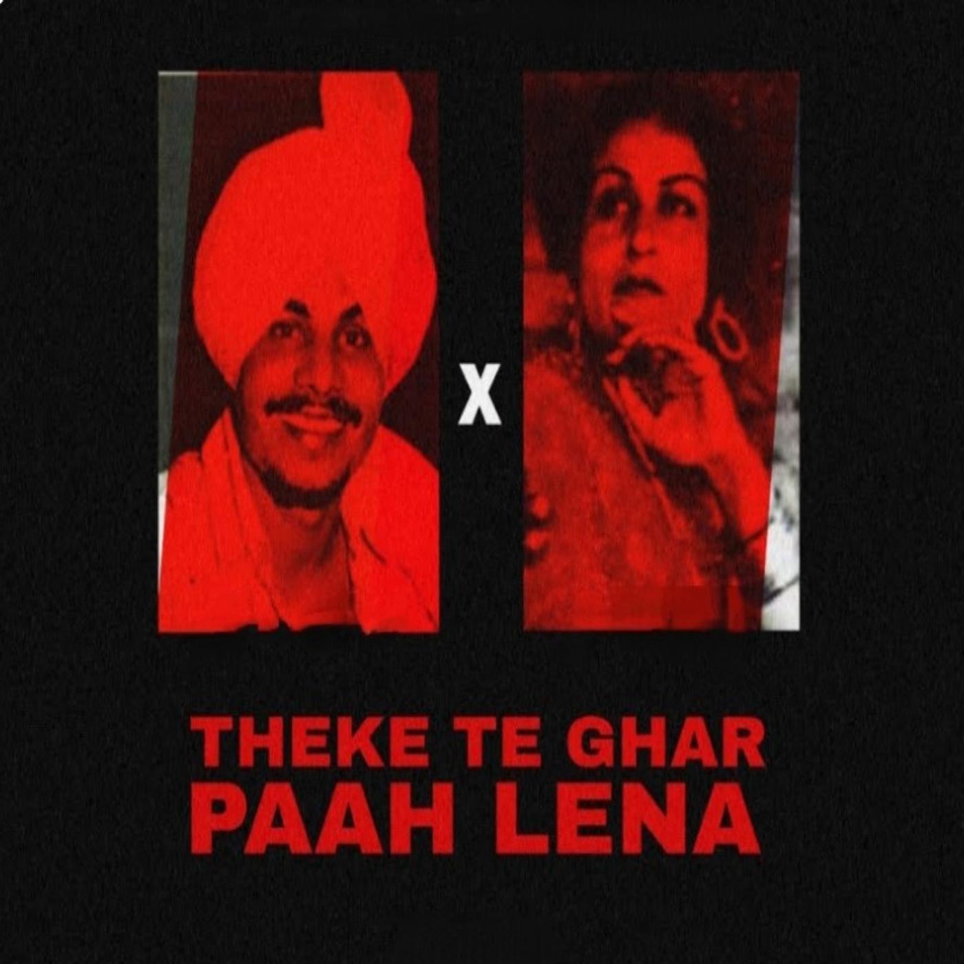 Постер альбома Theke Te Ghar Paah Lena