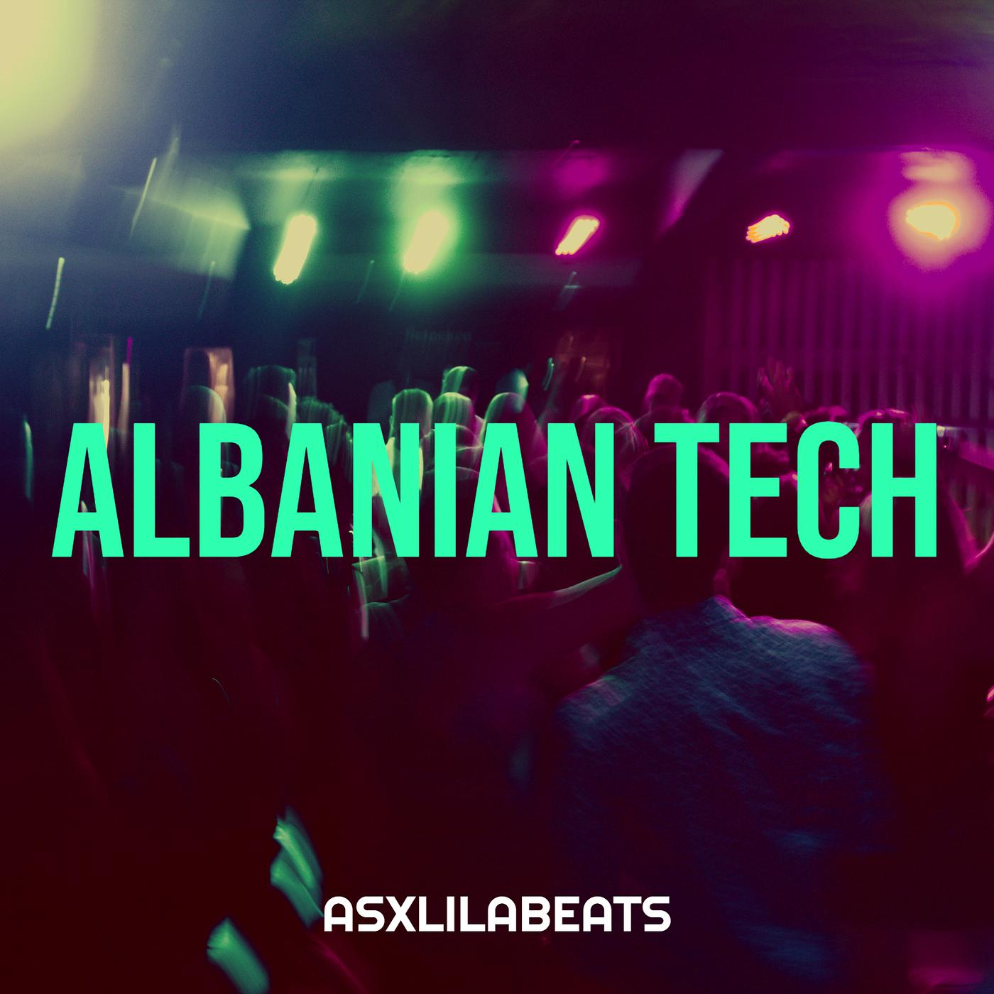 Постер альбома Albanian Tech