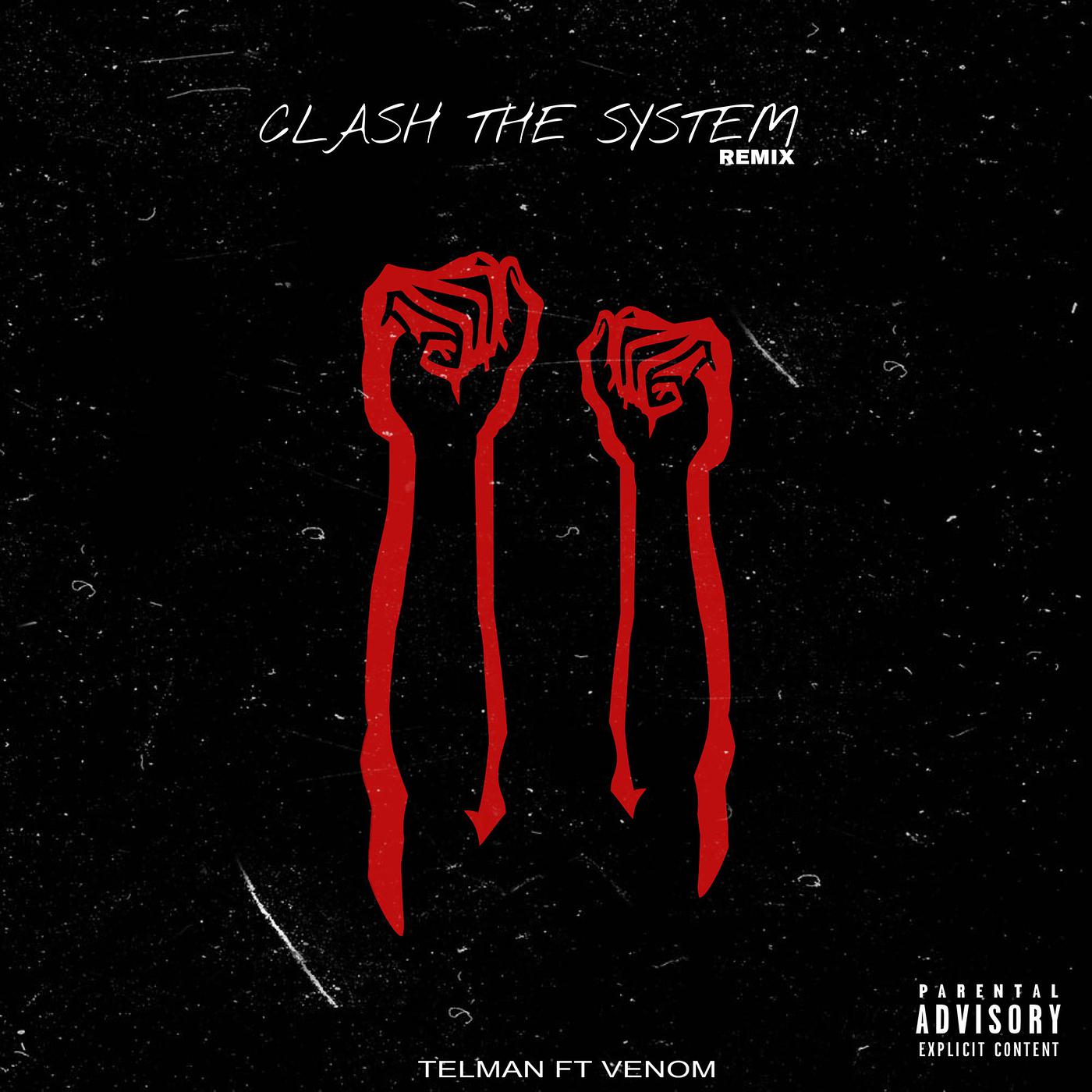 Постер альбома Clash the System (Remix)