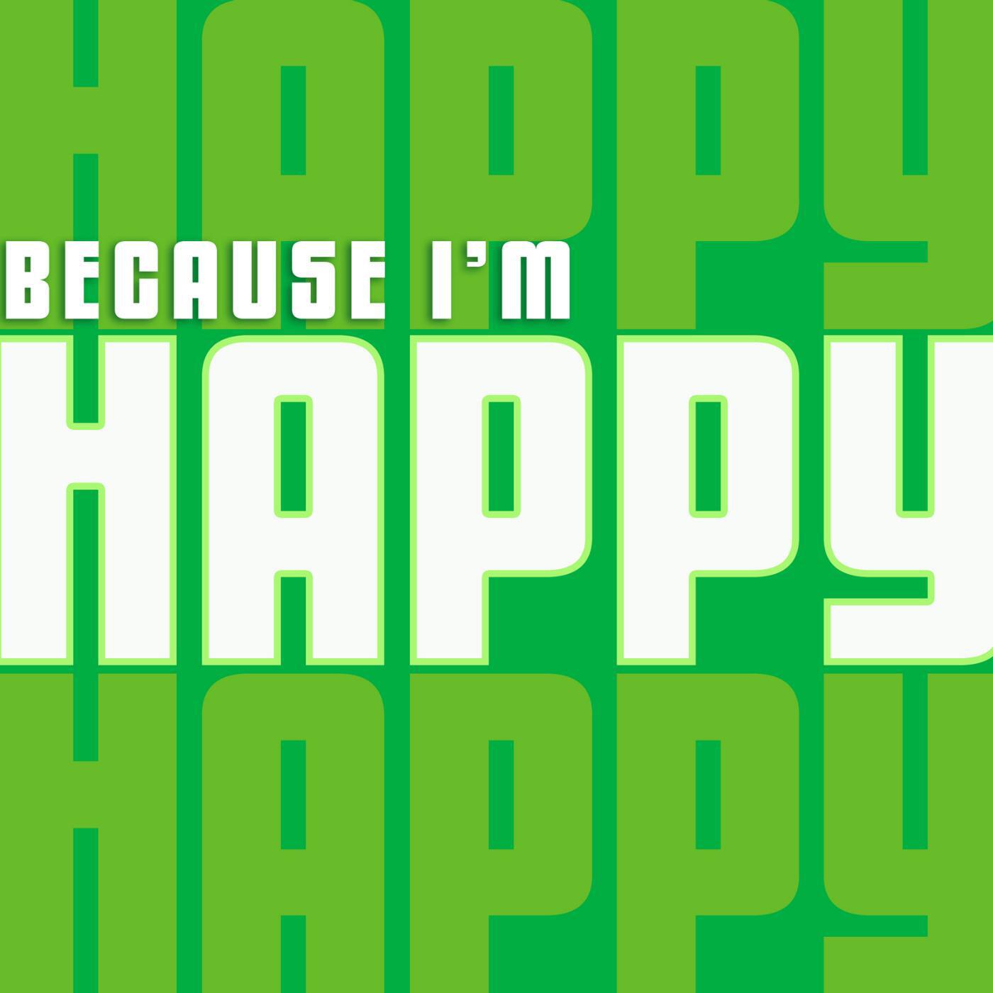 Stay by me 5. Because im Happy обложка альбома. Обложка песни because i m Happy. Because i m Happy песня Cover. Pharrell Williams Happy.