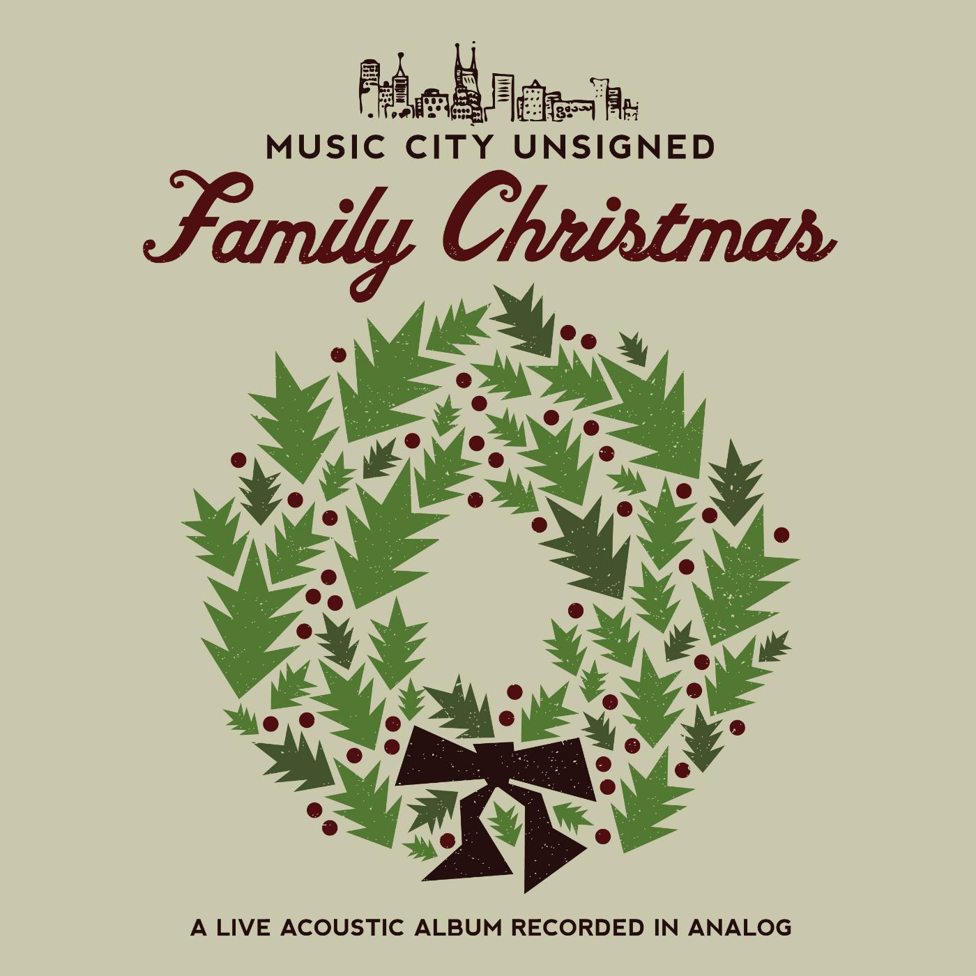 Постер альбома Music City Unsigned Family Christmas