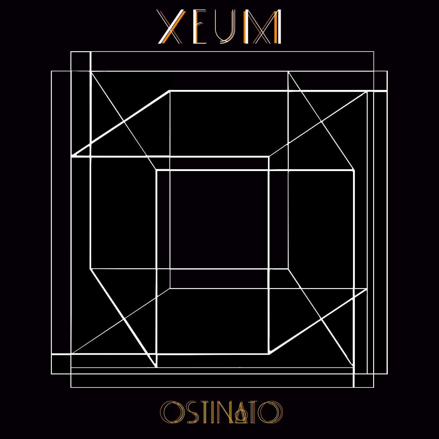Xeum - Ostinato