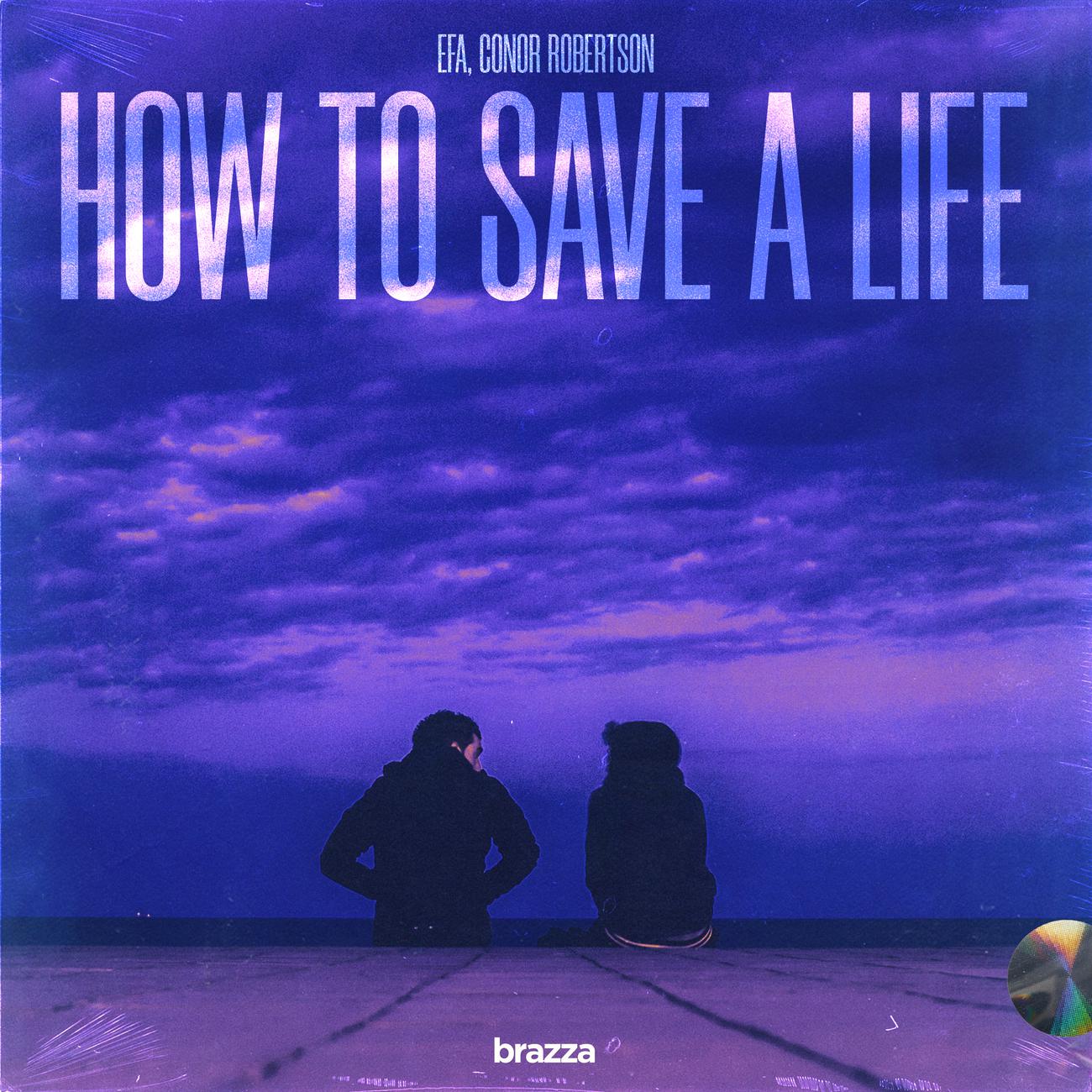 Постер альбома How To Save A Life