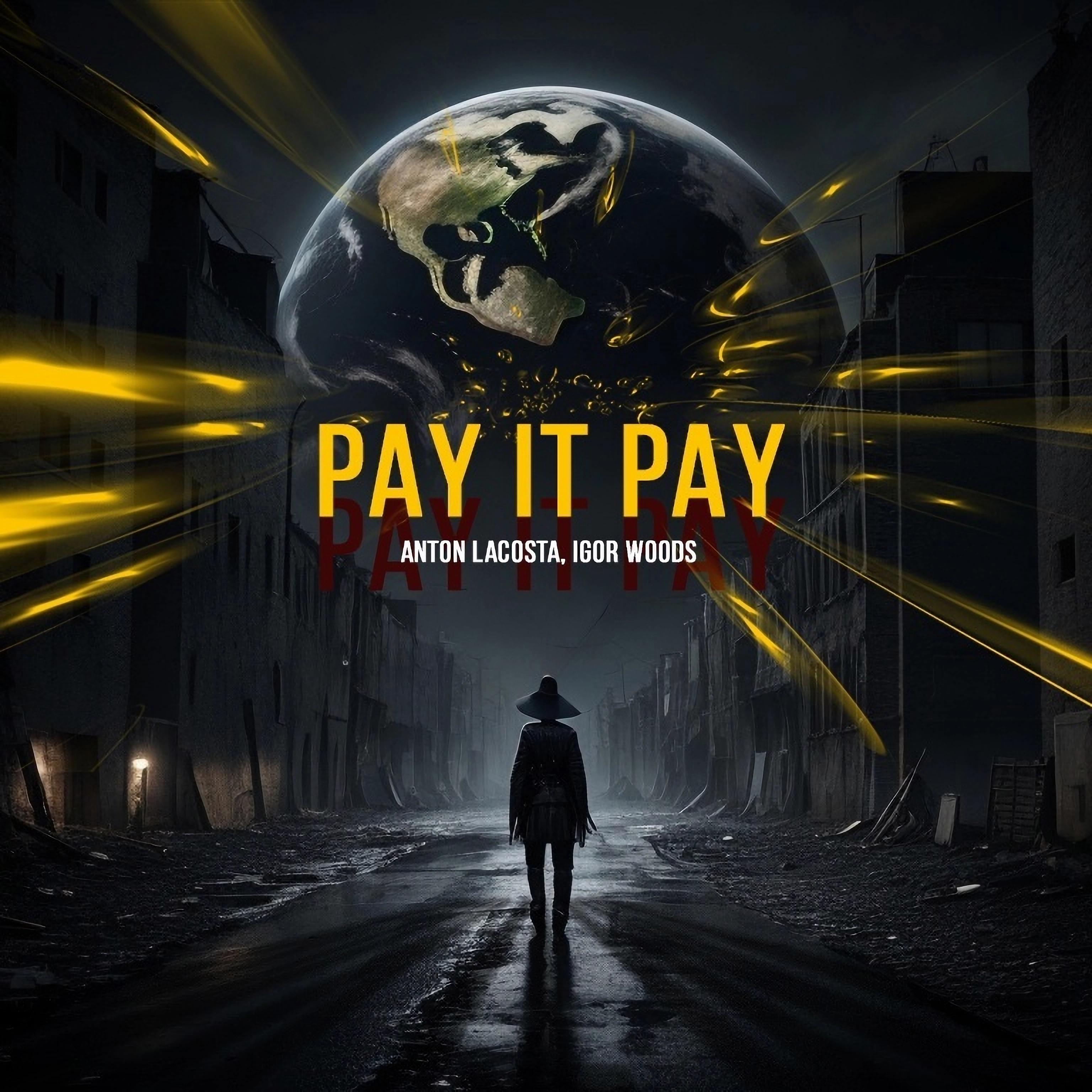 Постер альбома Pay It Pay