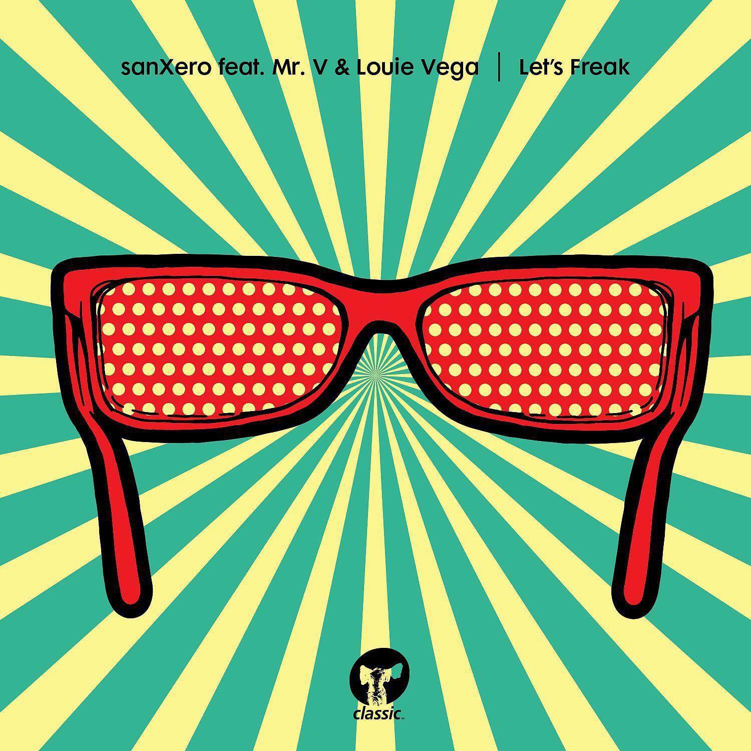 sanXero - Let's Freak (feat. Mr. V & Louie Vega) [Louie Vega Remix]
