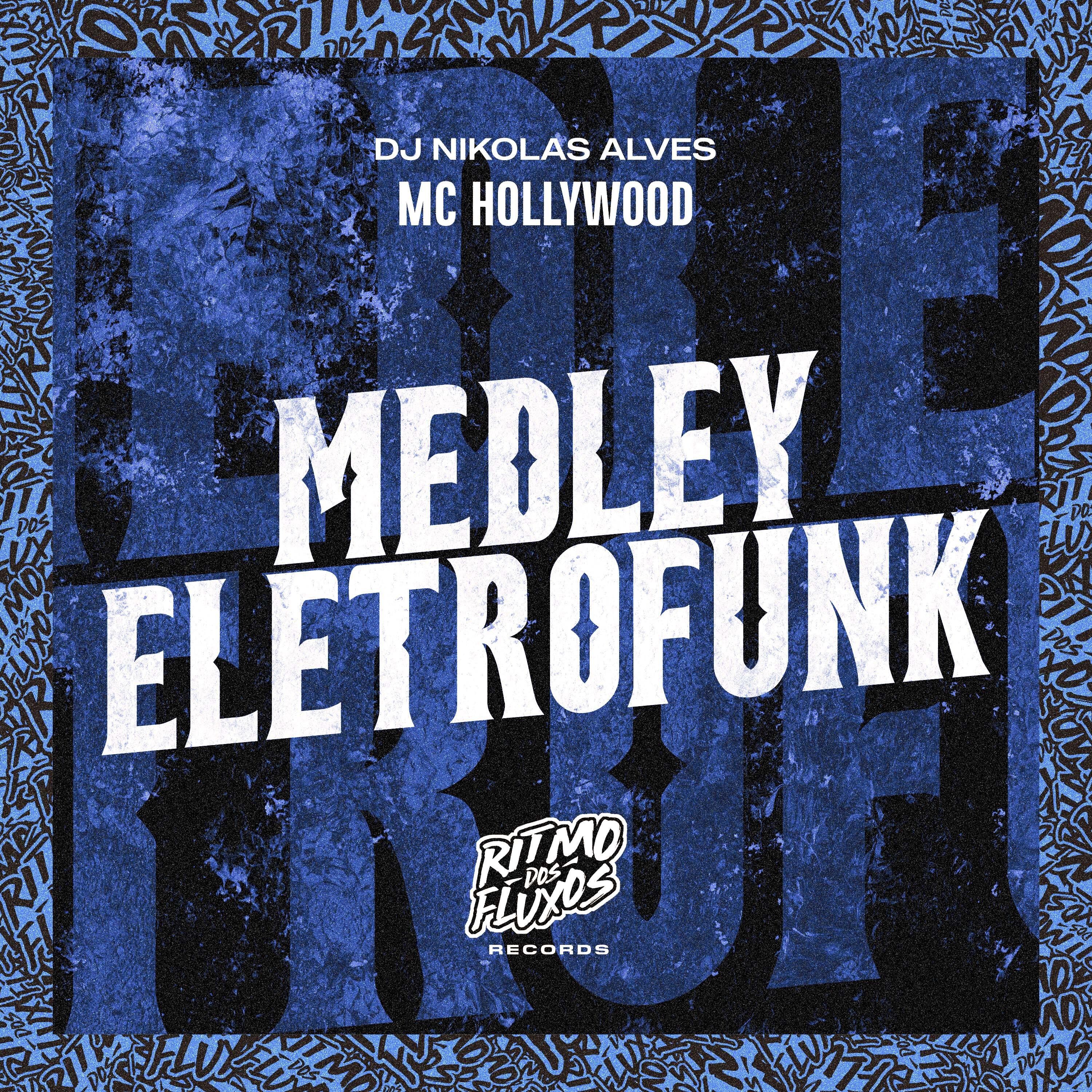 Постер альбома Medley Eletrofunk