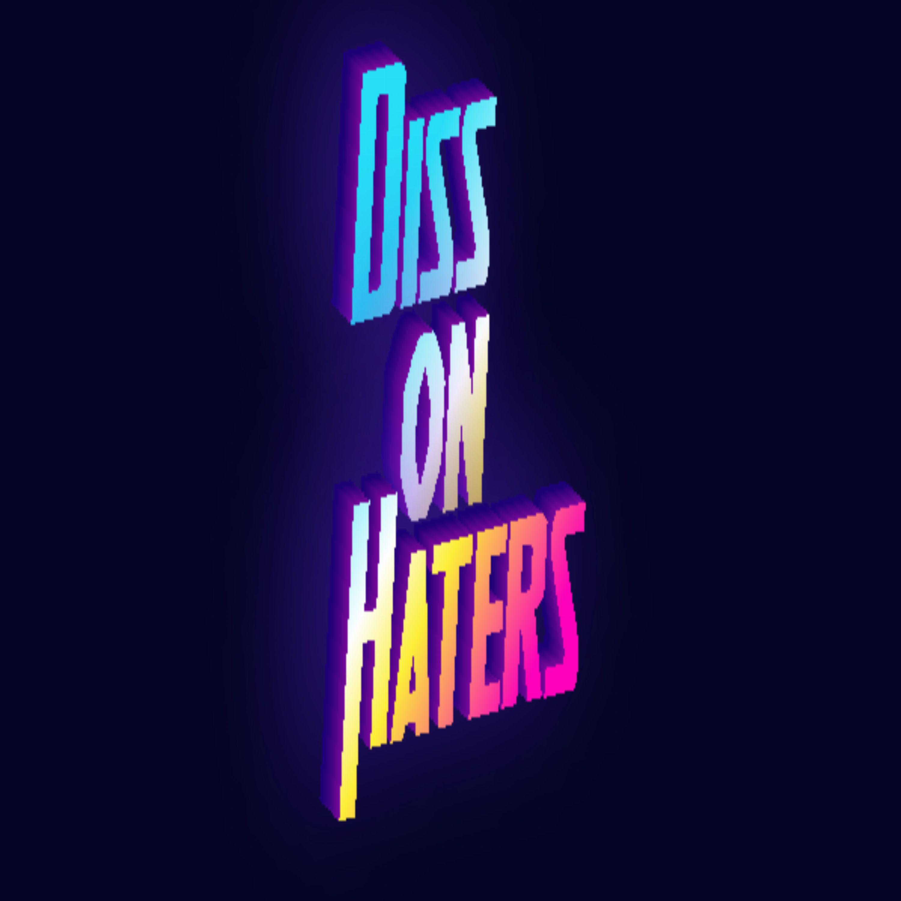 Постер альбома Diss On Haters