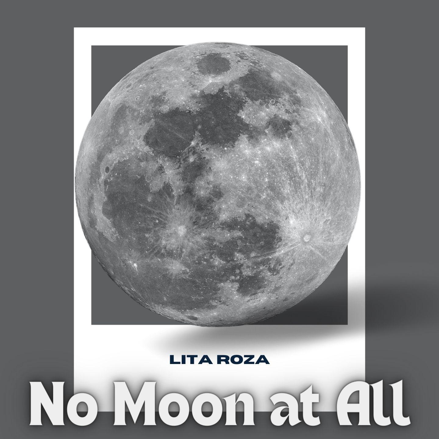 Постер альбома Lita Roza - No Moon at All