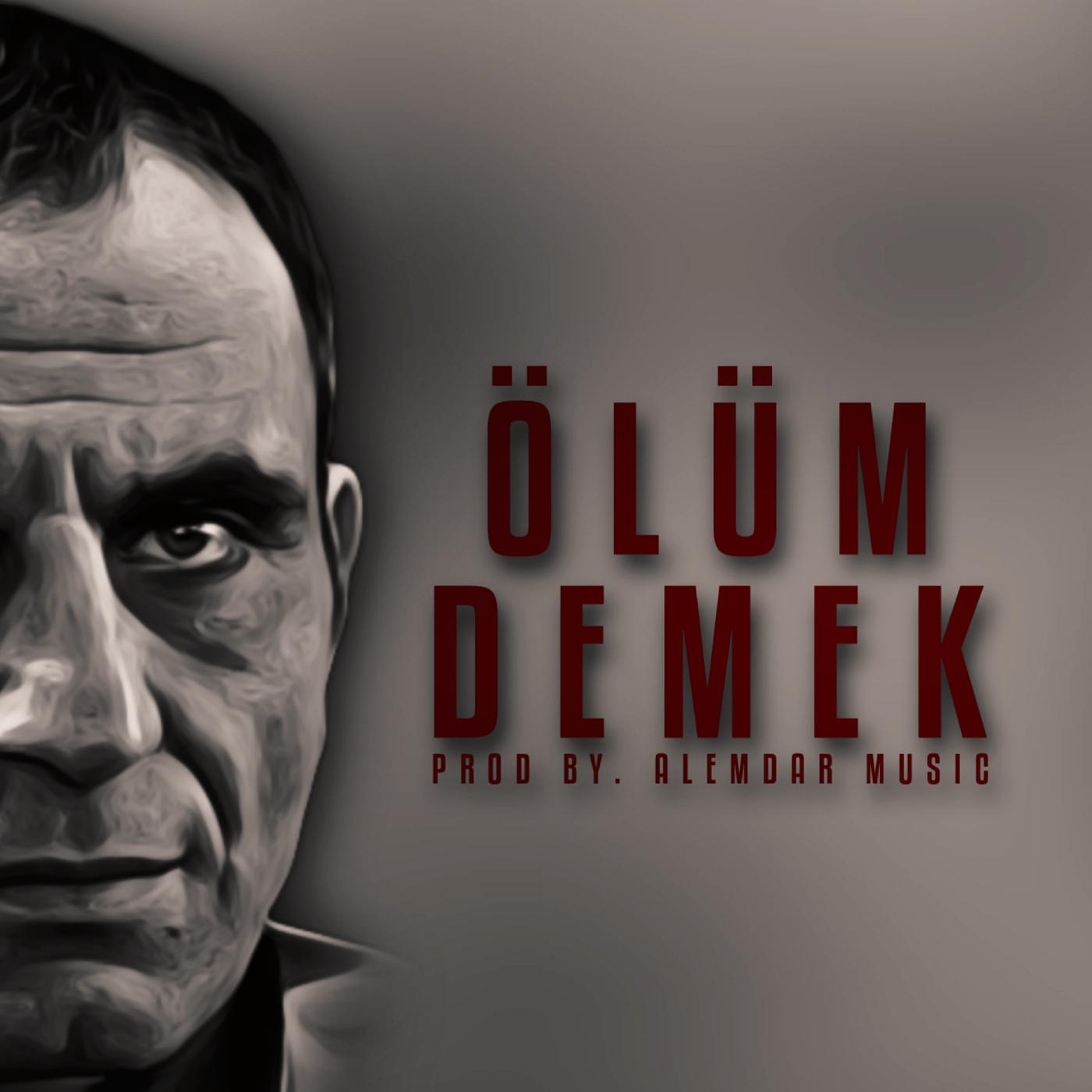 Постер альбома Ölüm Demek