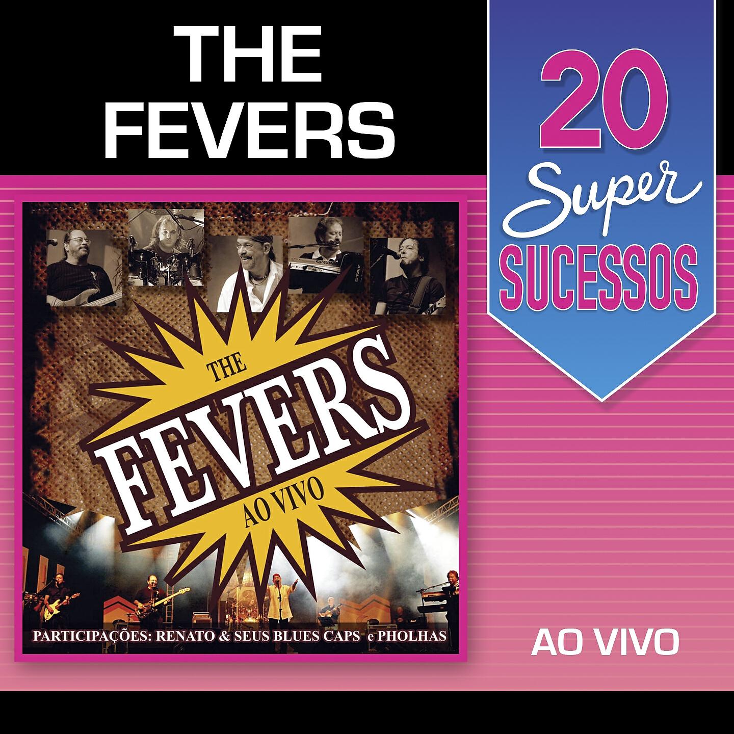 The Fevers - Uni, Duni, Tê (Ao Vivo)