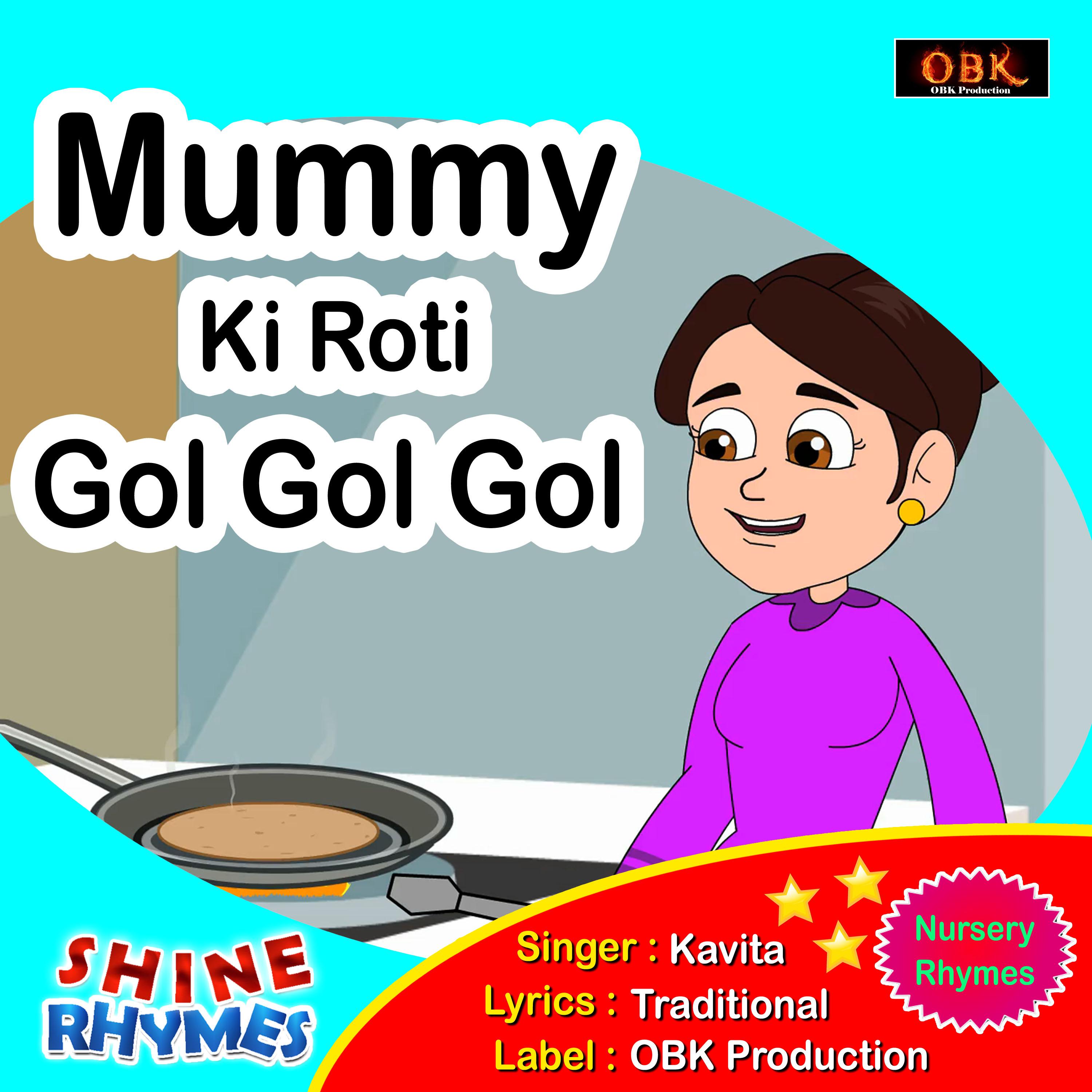 Постер альбома Mummy Ki Roti Gol Gol Gol