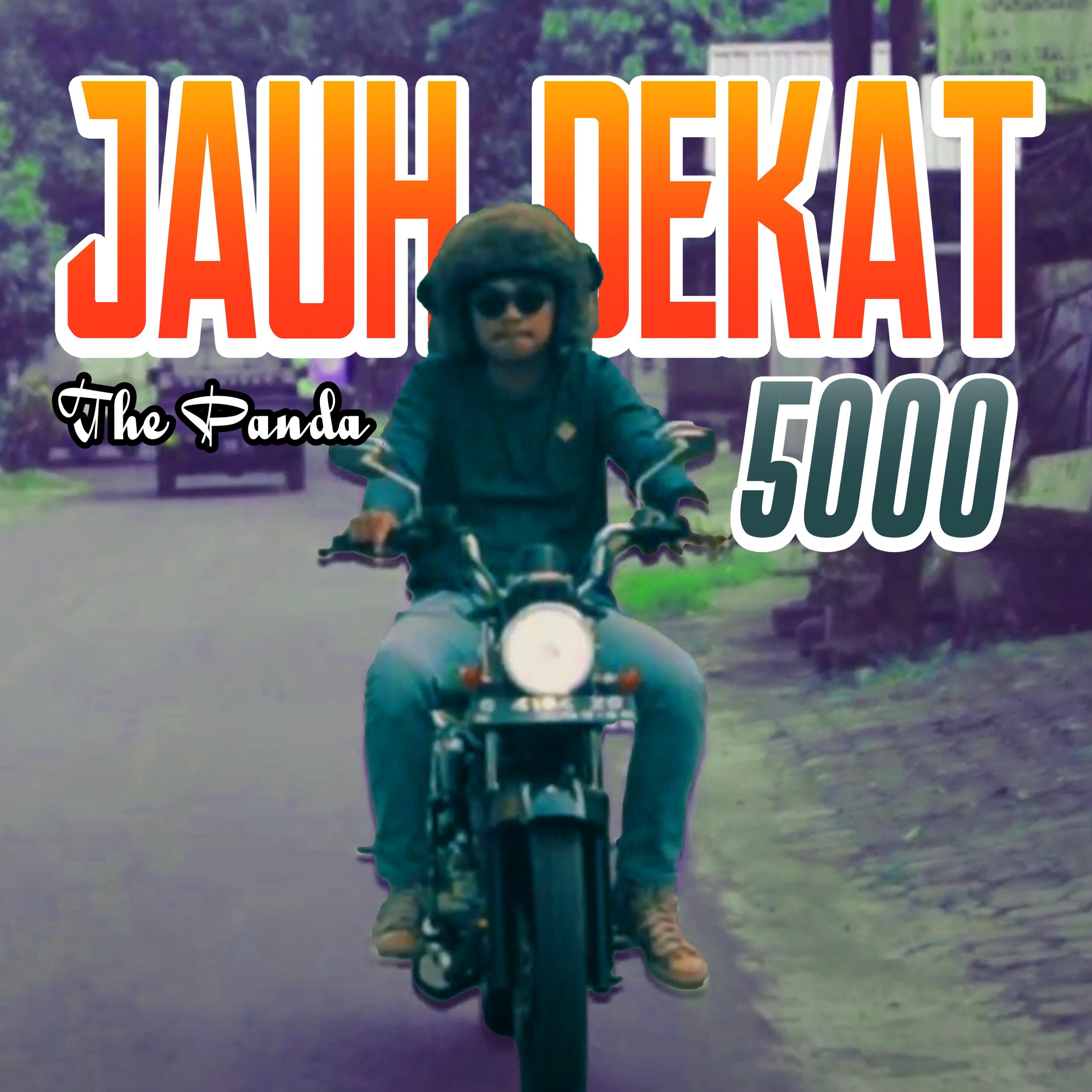 Постер альбома Jauh Dekat 5000