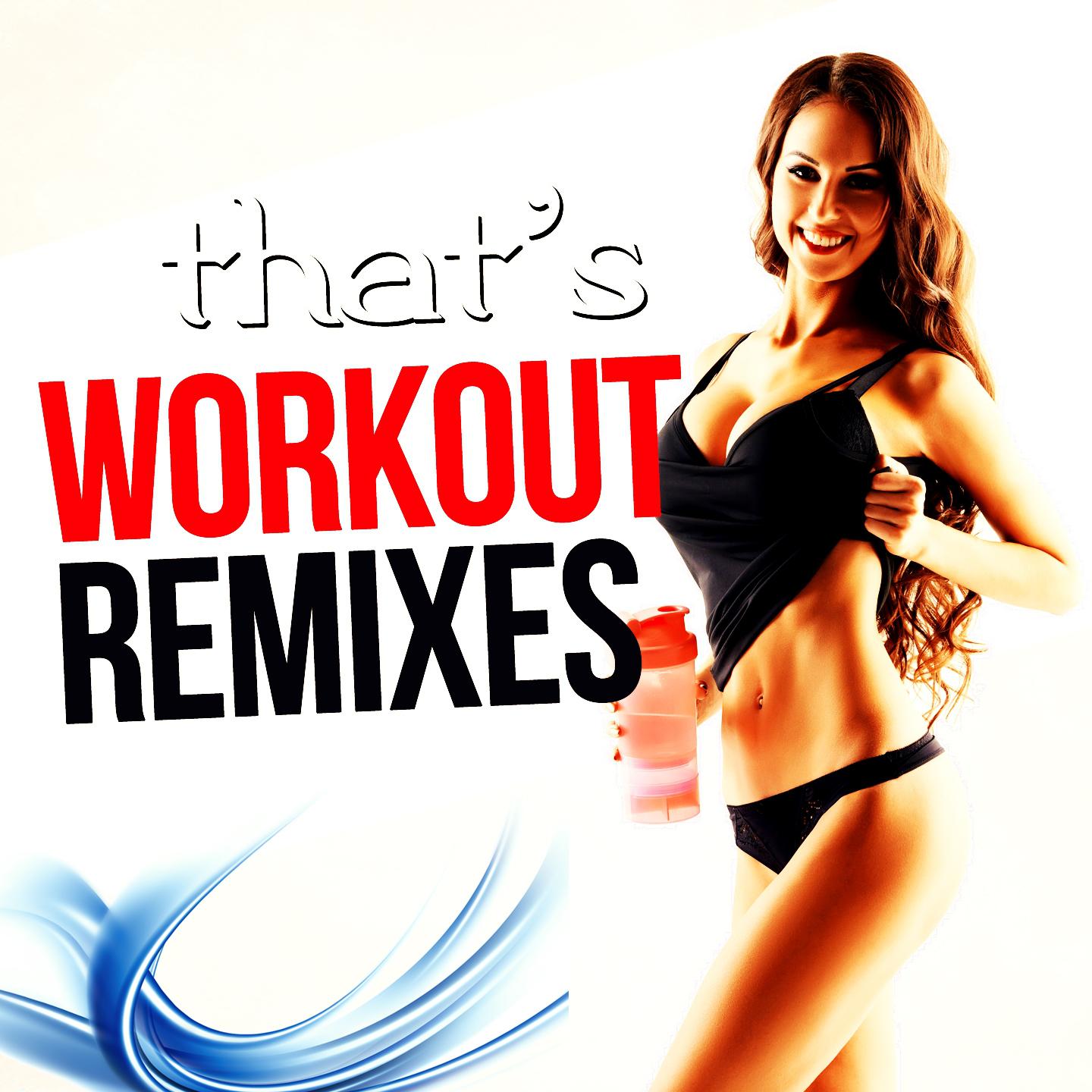 Постер альбома That's Workout Remixes