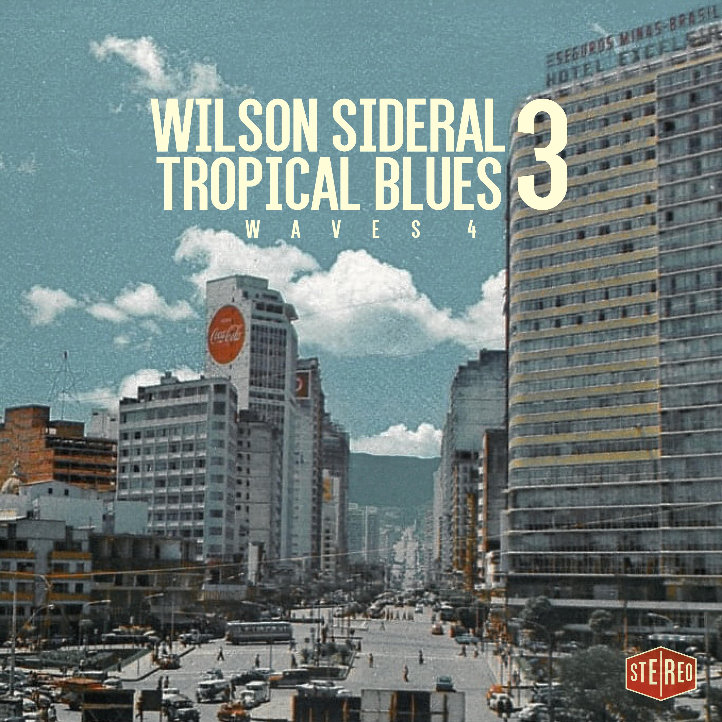Постер альбома Tropical Blues, Vol. 3 (Waves 4)