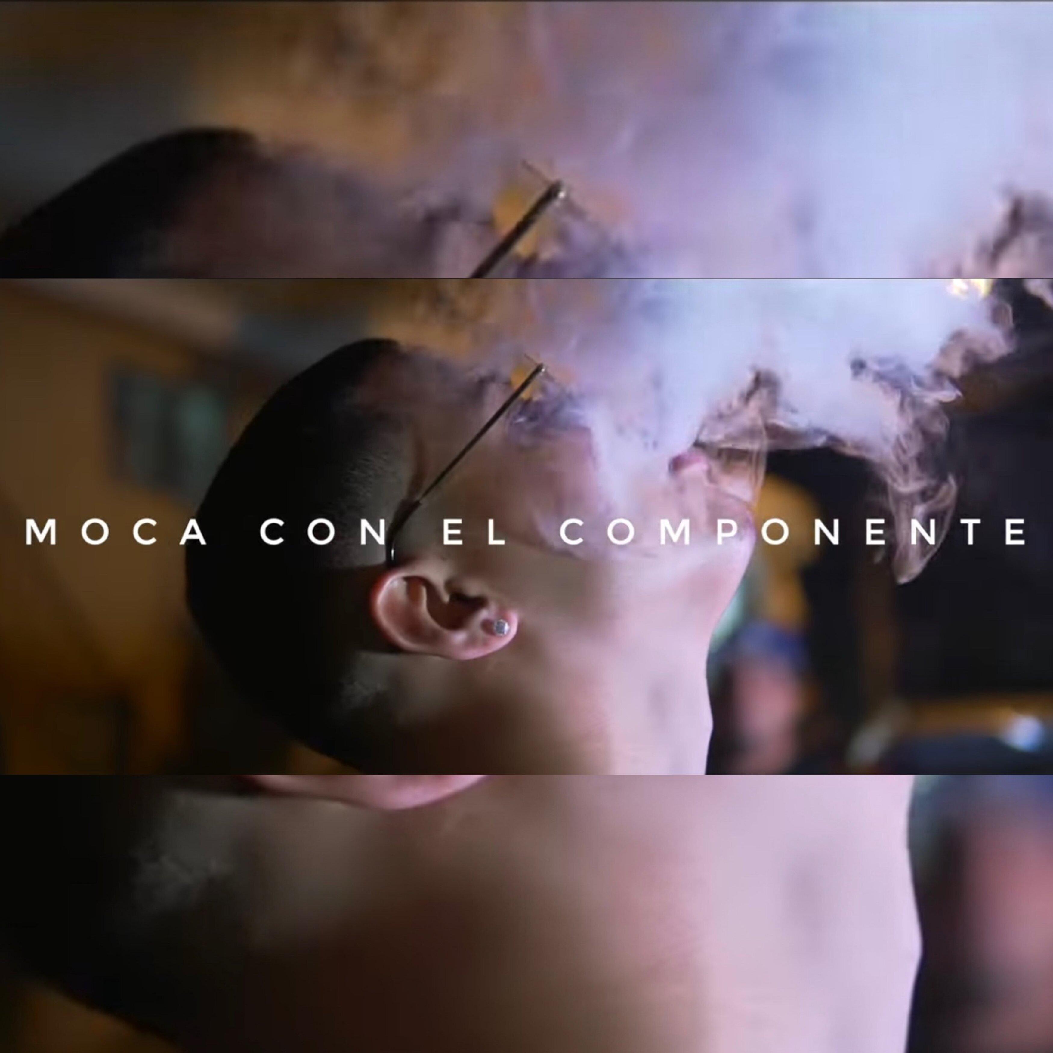 Постер альбома Moca Con El Componente