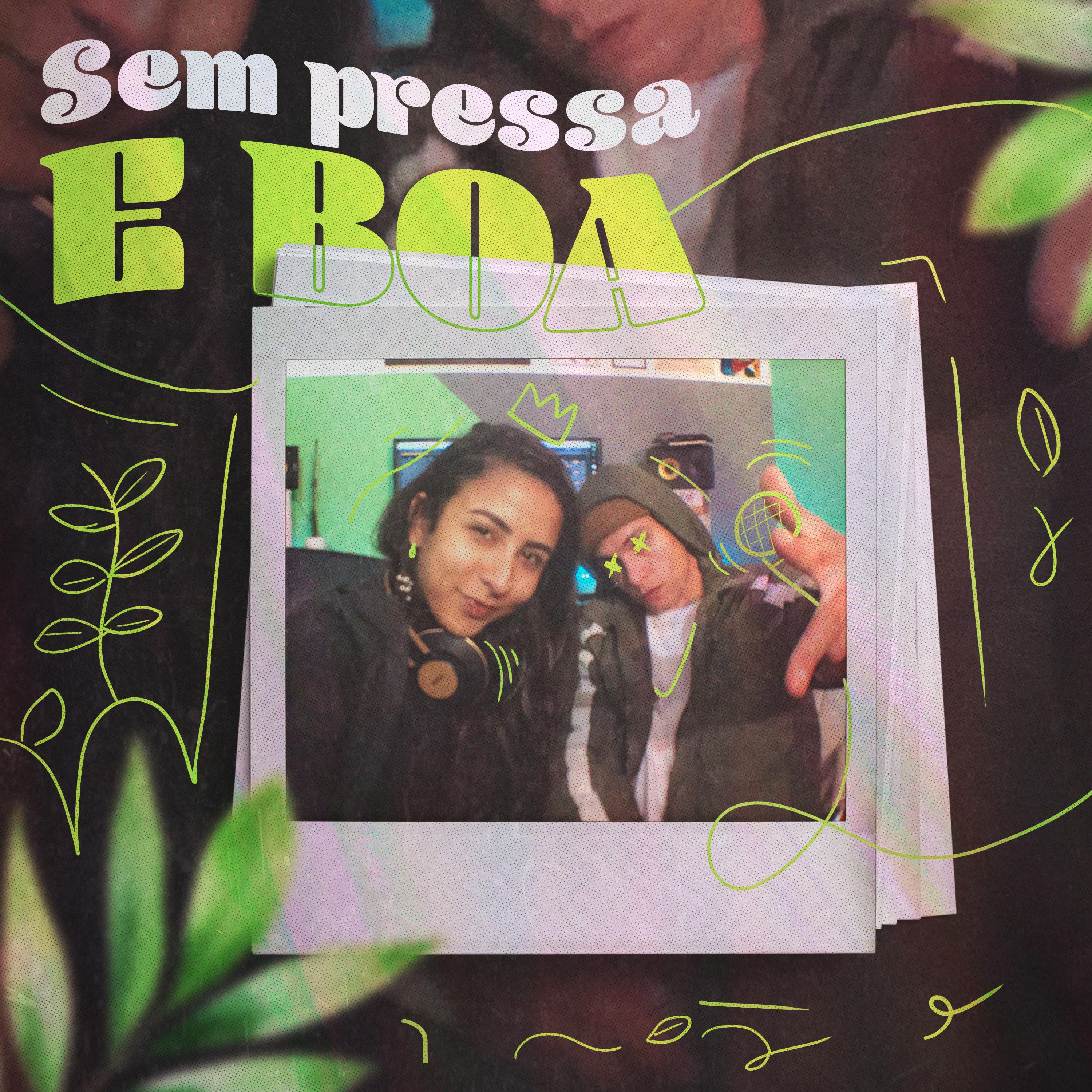 Постер альбома Sem Pressa e Boa