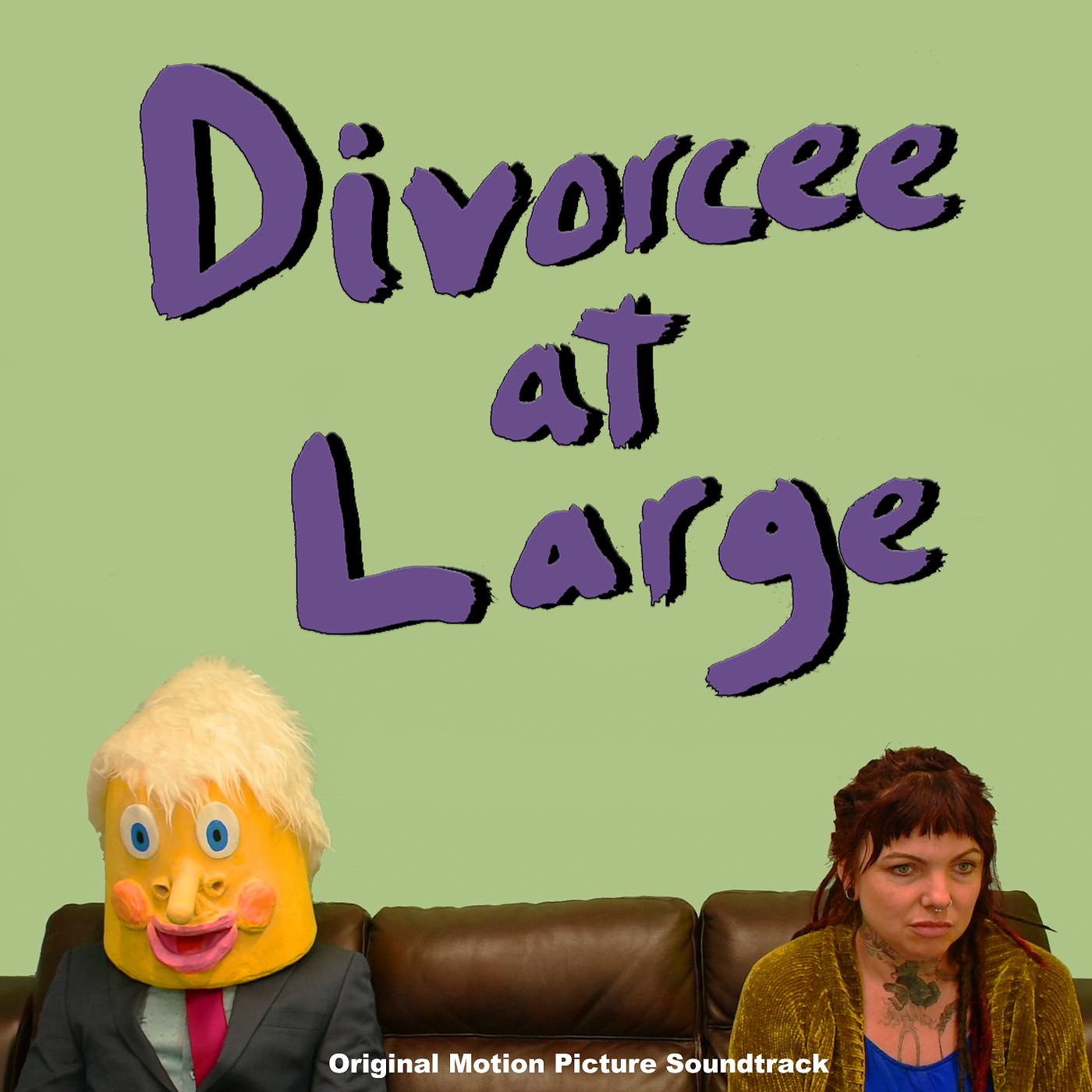 Постер альбома Divorcee at Large (Original Motion Picture Soundtrack)