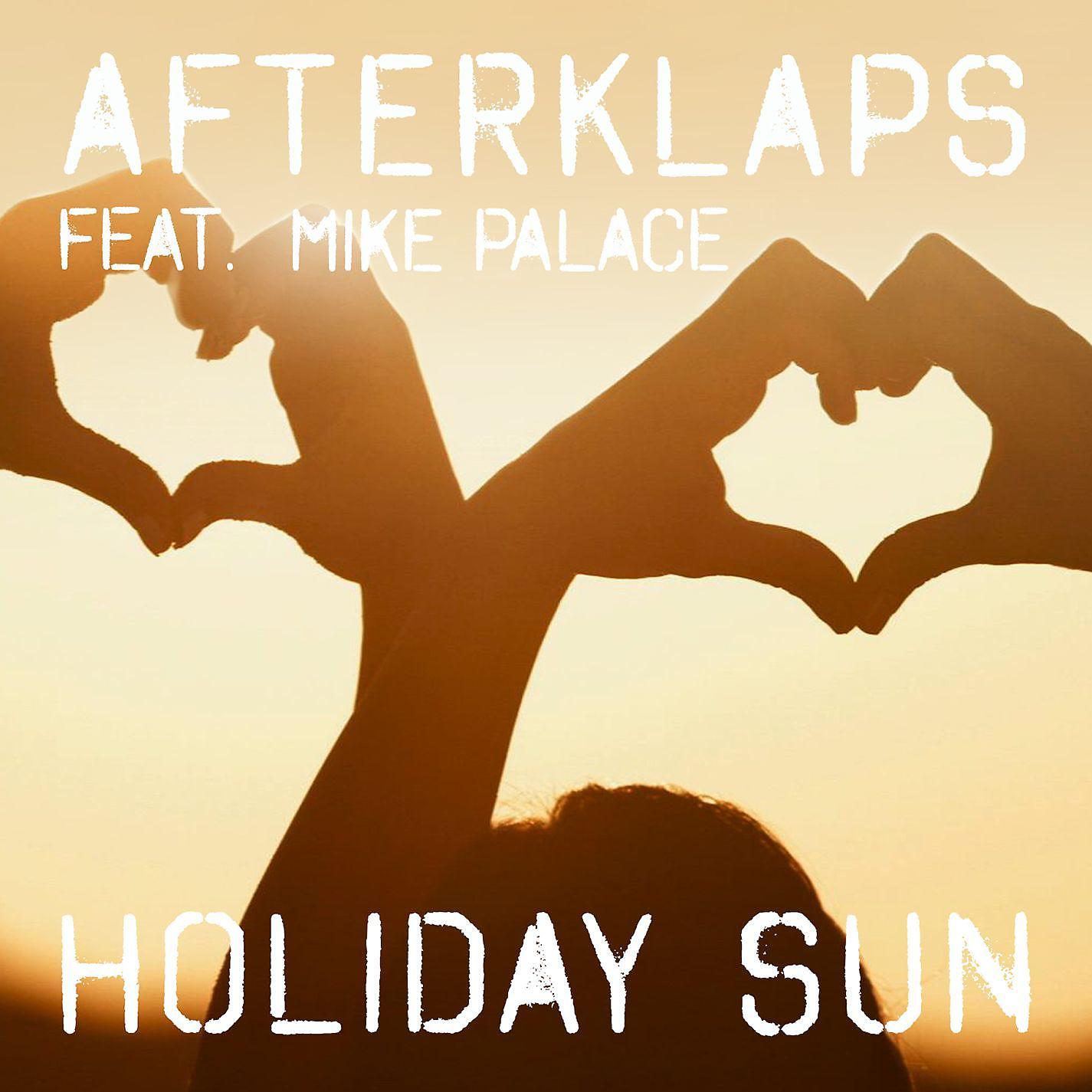 Постер альбома Holiday Sun (feat. Mike Palace)