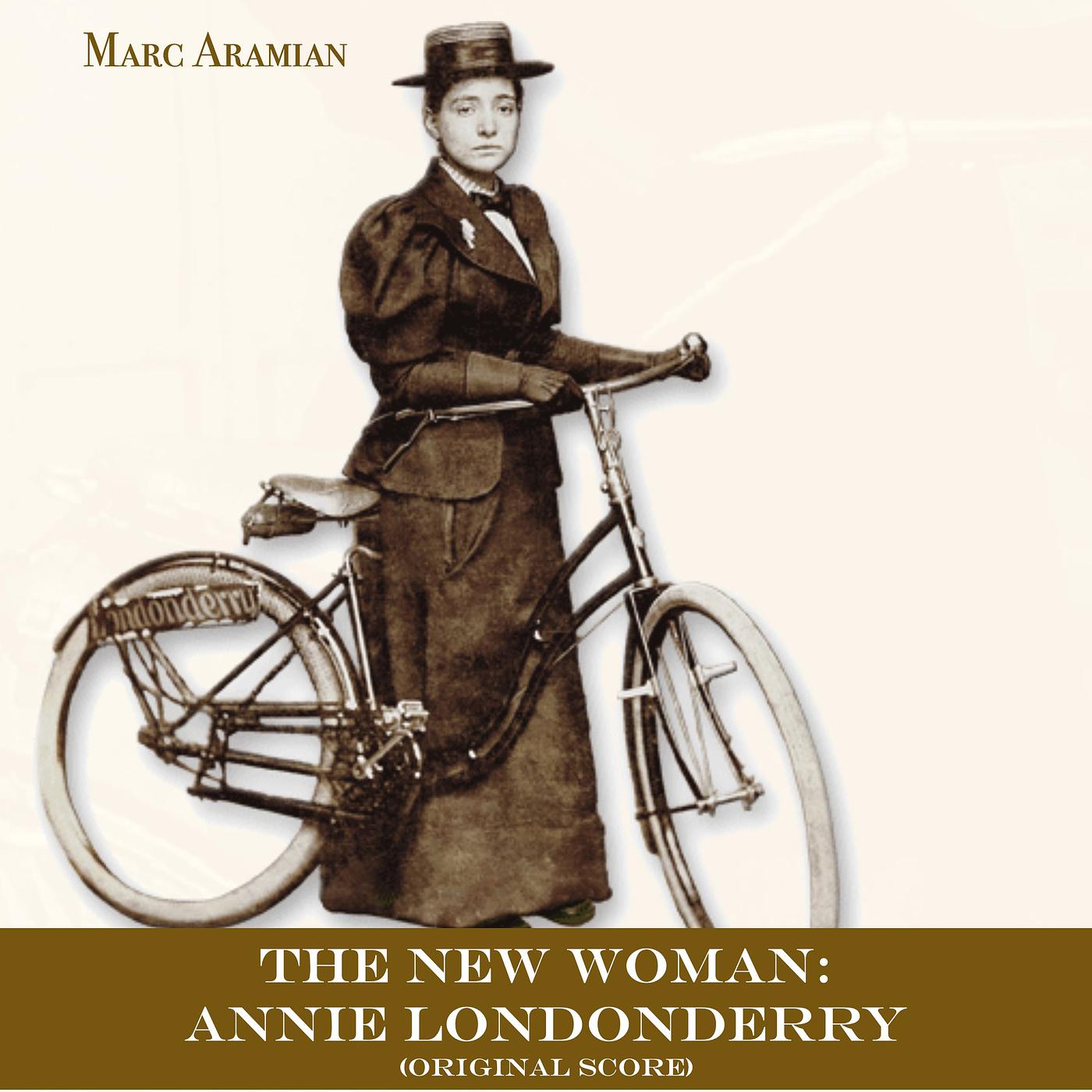 Постер альбома The New Woman: Annie Londonderry (Original Score)