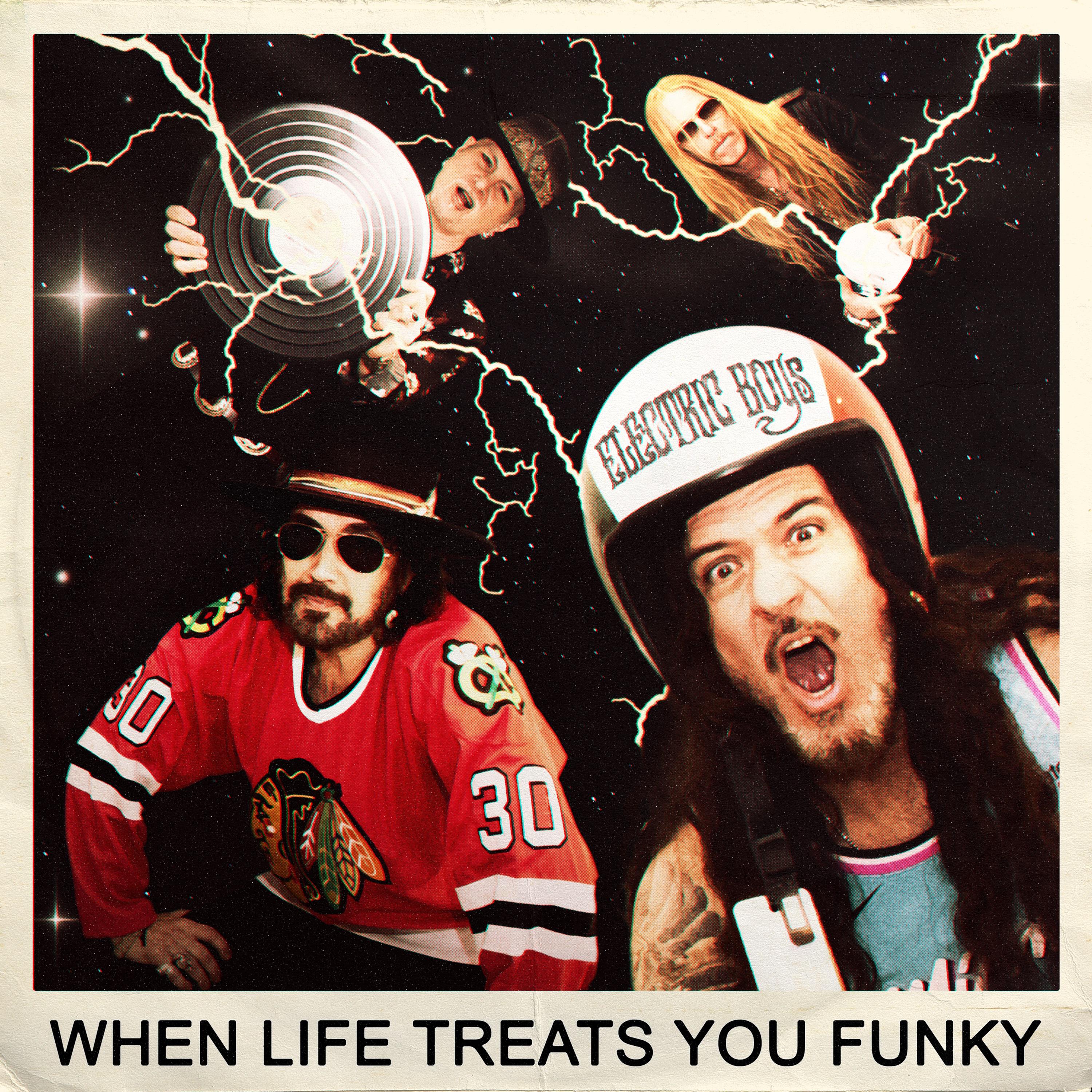 Постер альбома When Life Treats You Funky